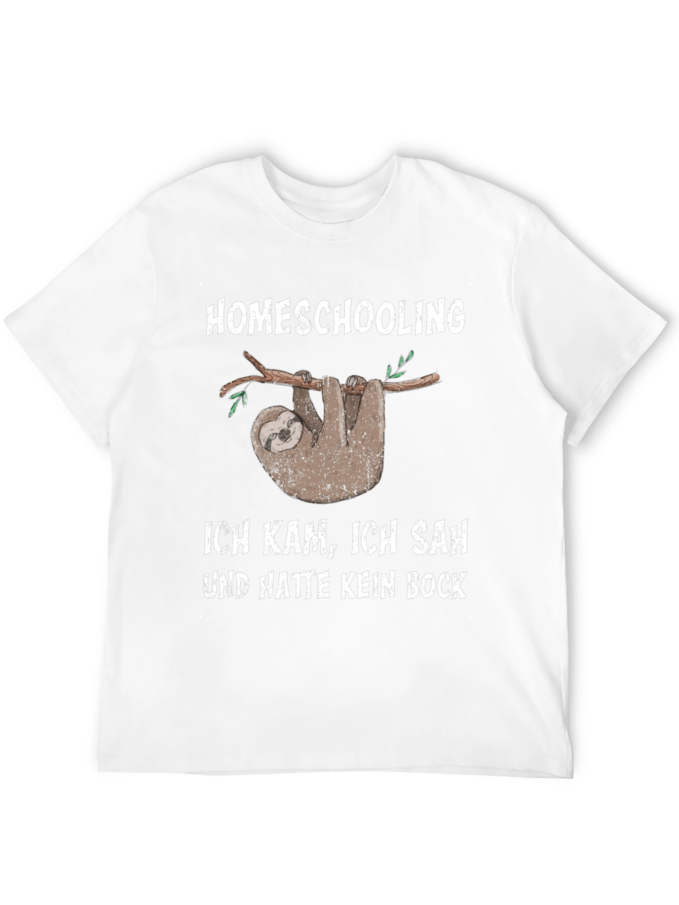 Homeschooling Sloth T-Shirt: I Came I Saw No Motivation