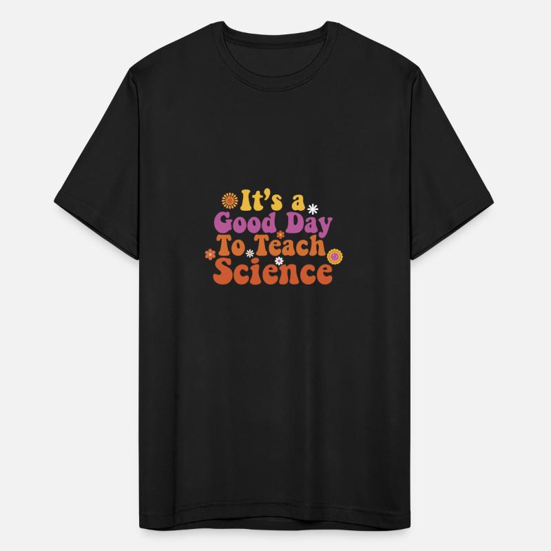 It's A Good Day Teach Science Teacher Science