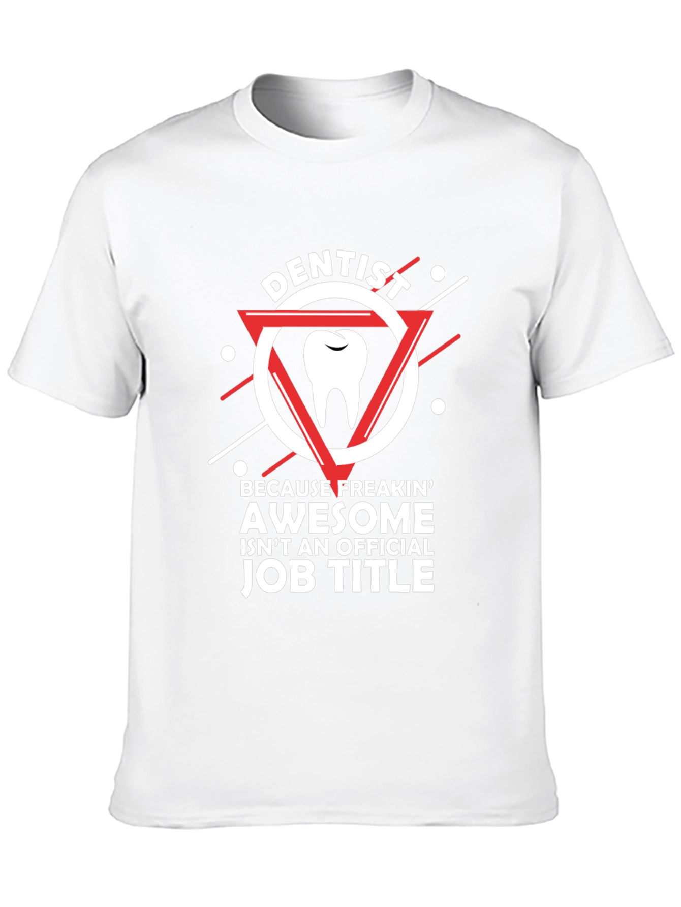 Dentist Awesome Job Title T-Shirt