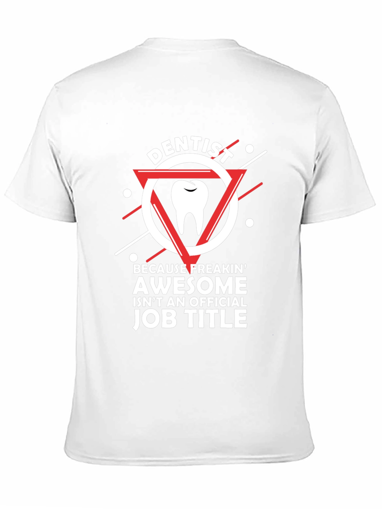 Dentist Awesome Job Title T-Shirt