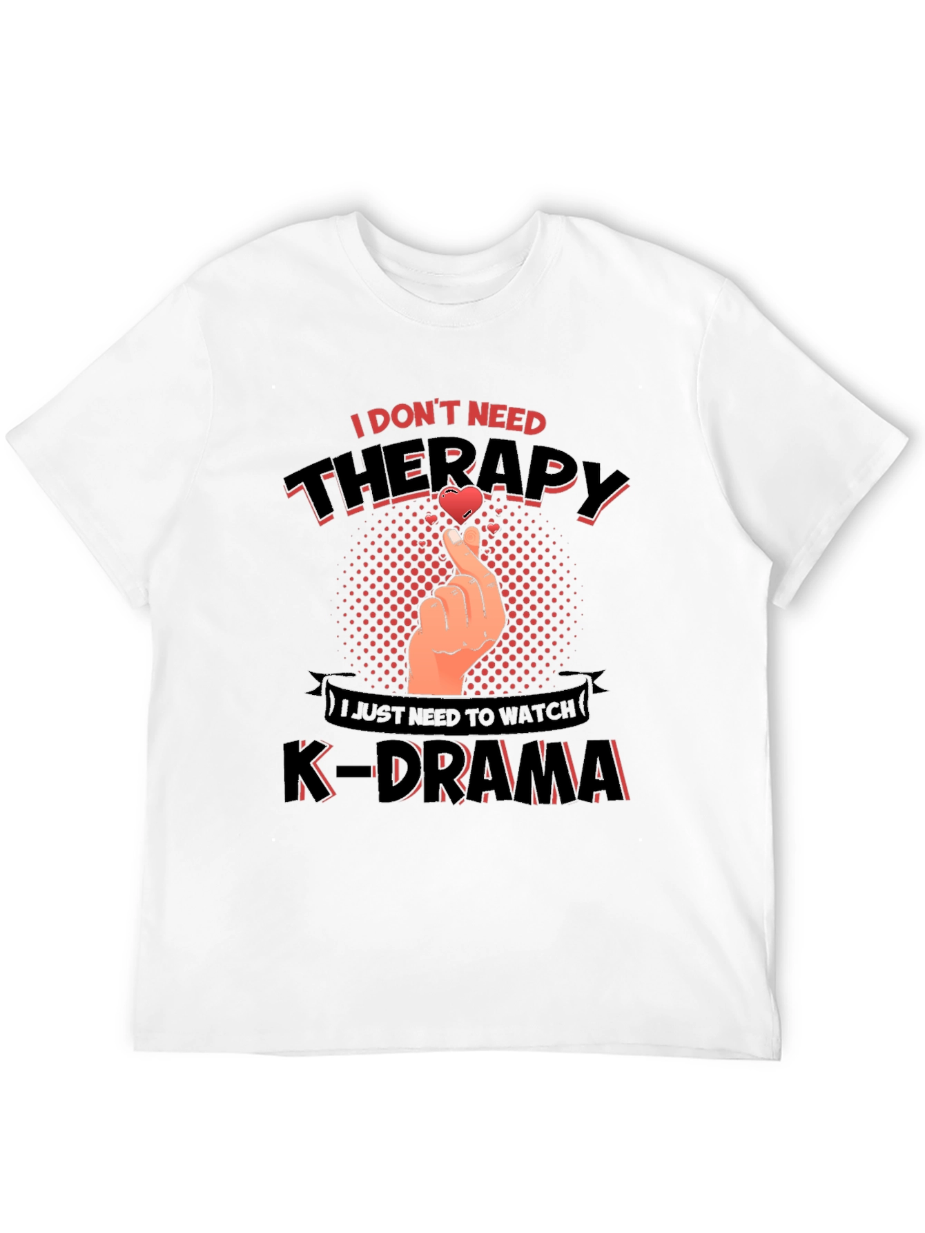 K-Drama Therapy T-Shirt