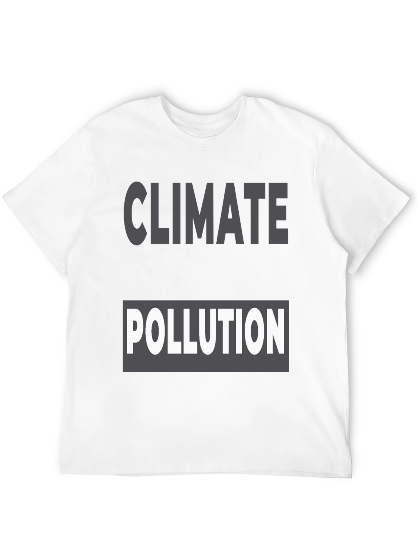 Climate Pollution Awareness T-Shirt