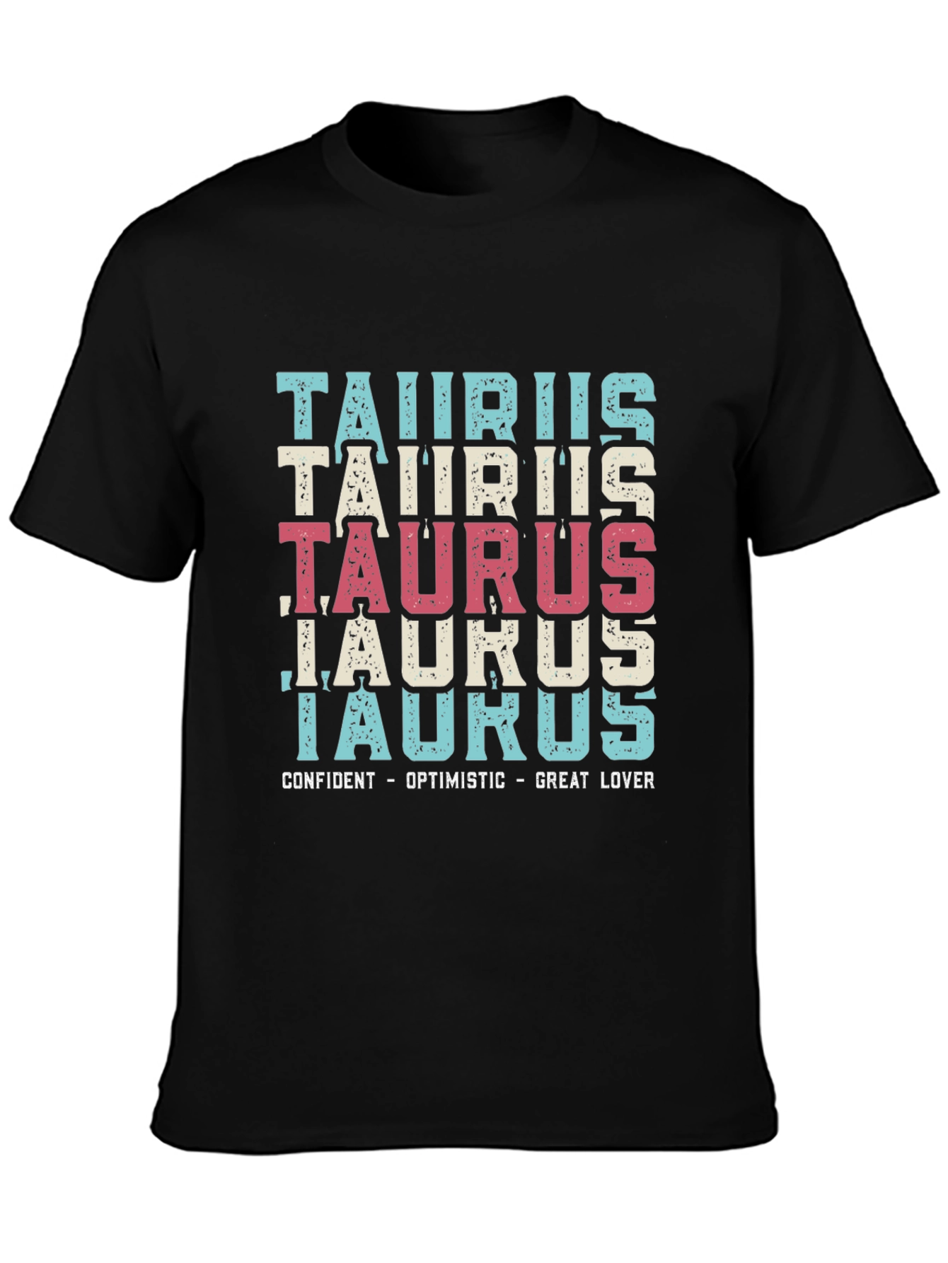 Taurus Zodiac Sign T-Shirt - Confident Optimistic Great Lover
