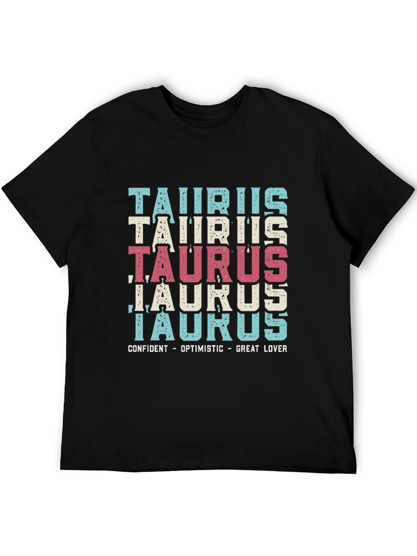 Taurus Zodiac Sign T-Shirt - Confident Optimistic Great Lover