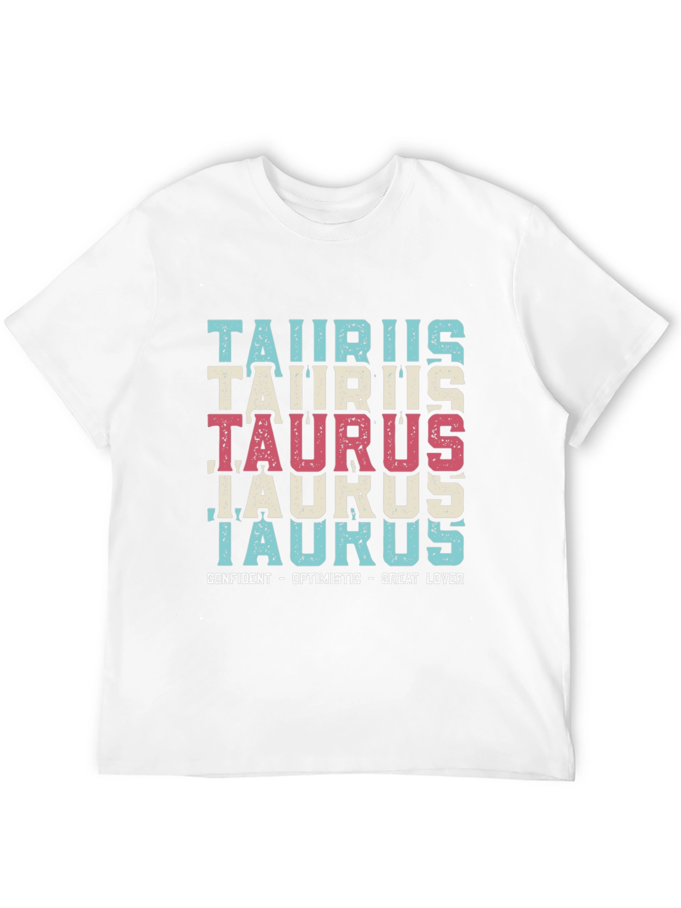 Taurus Zodiac Sign T-Shirt - Confident Optimistic Great Lover