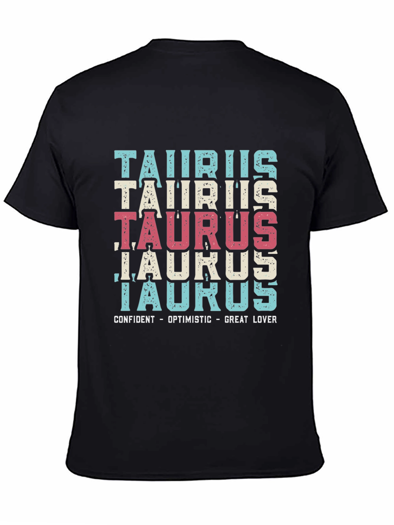 Taurus Zodiac Sign T-Shirt - Confident Optimistic Great Lover