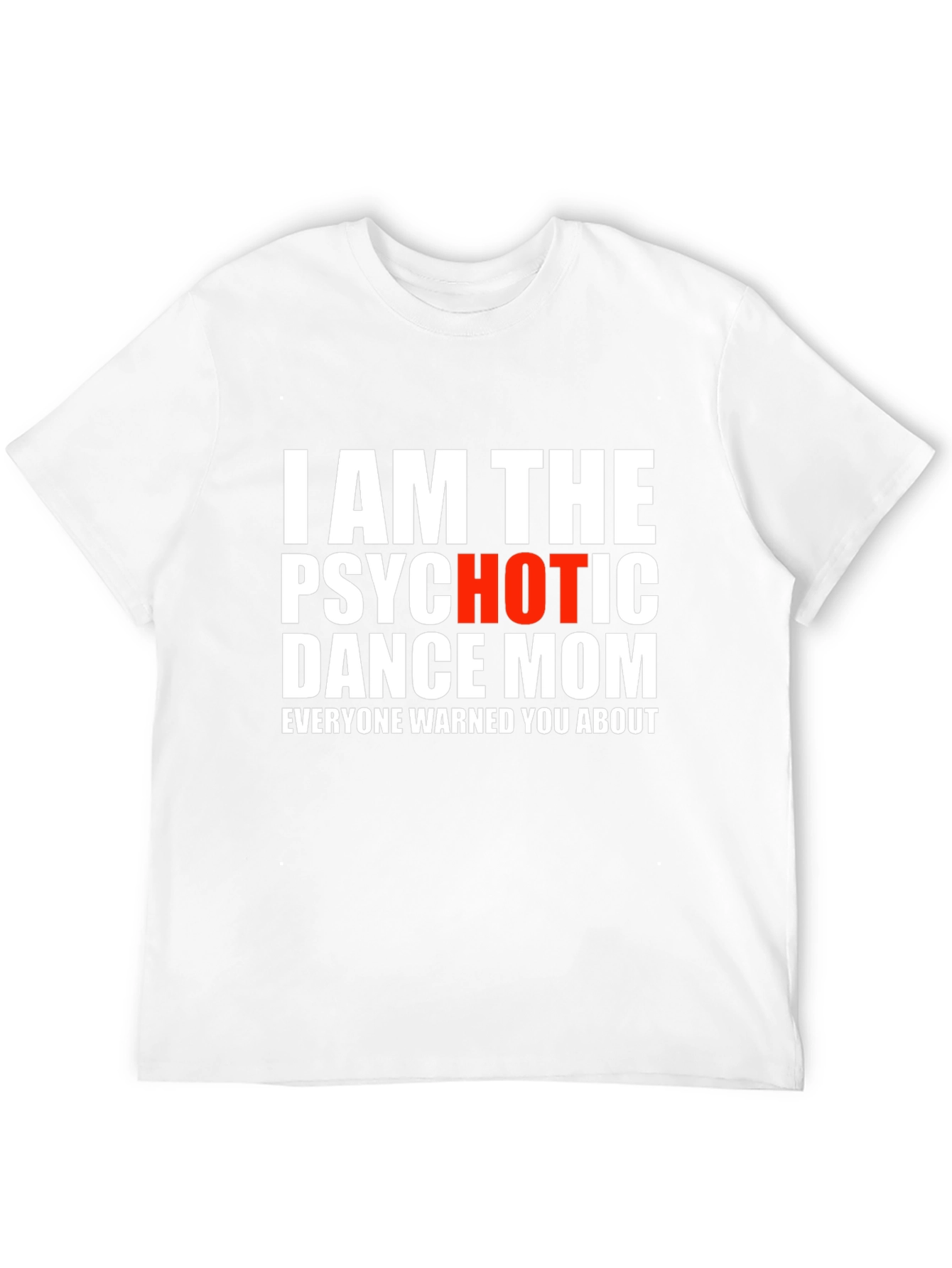Psychotic Dance Mom Graphic Tee - Black