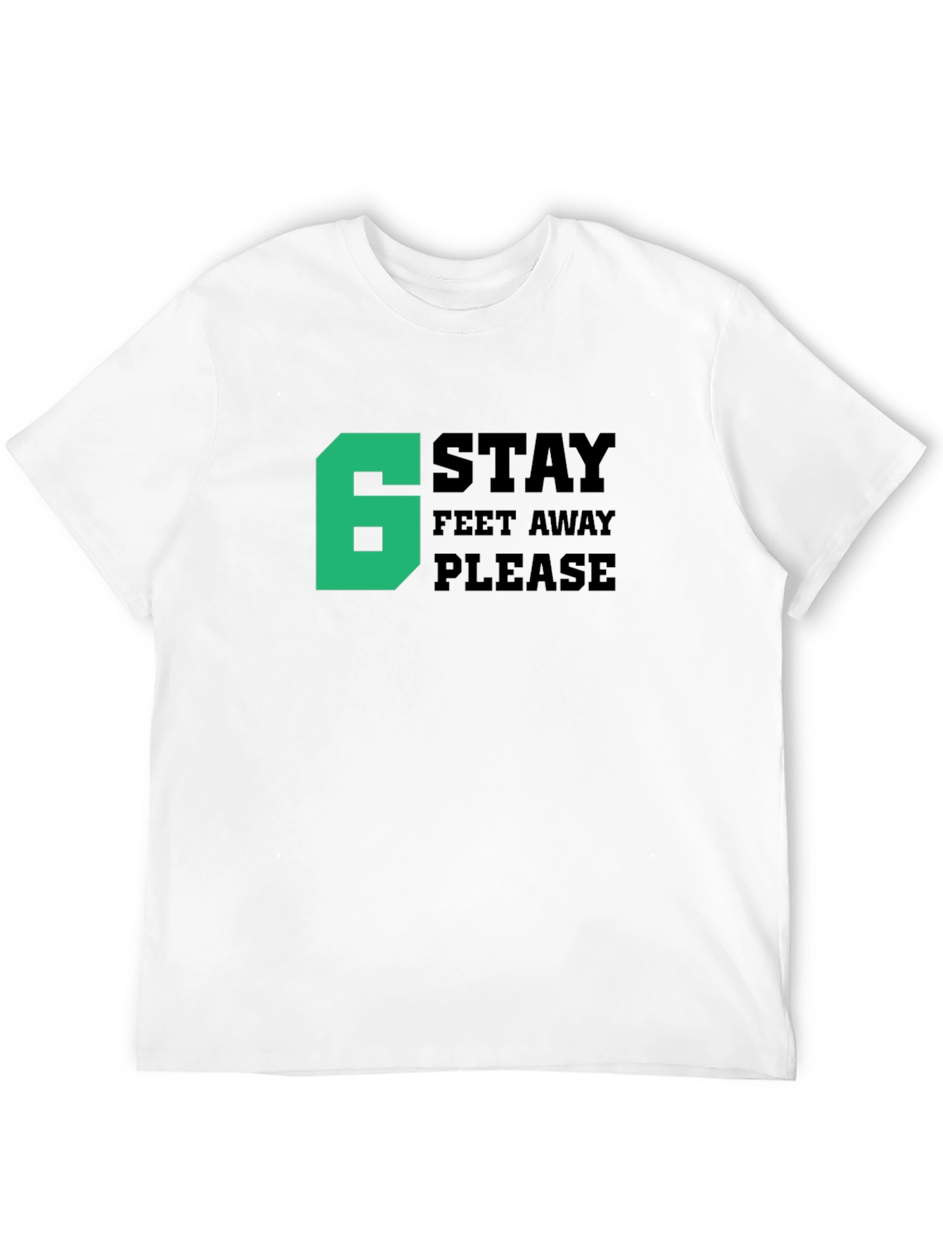 Social Distance T-Shirt - Stay 6 Feet Away