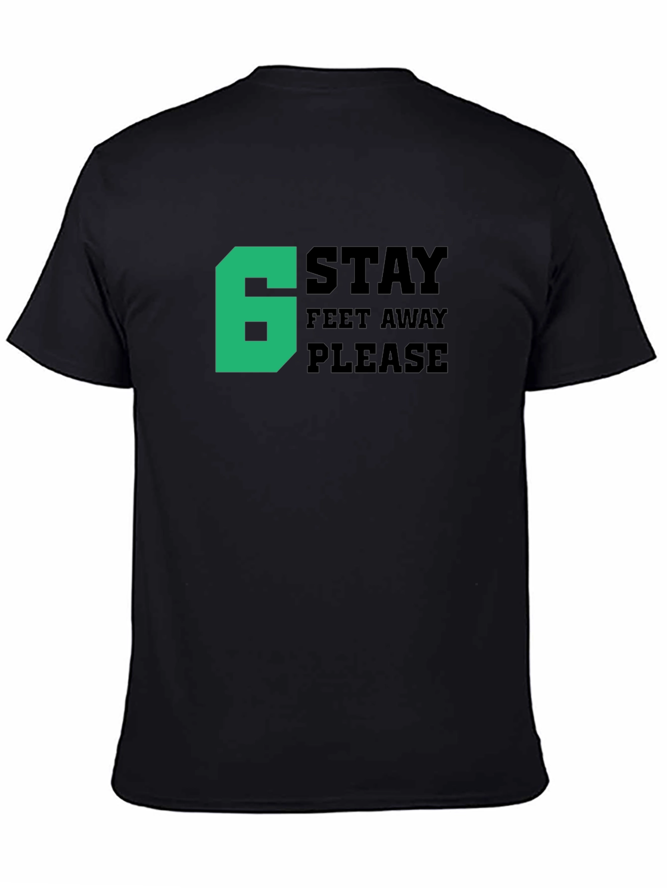 Social Distance T-Shirt - Stay 6 Feet Away