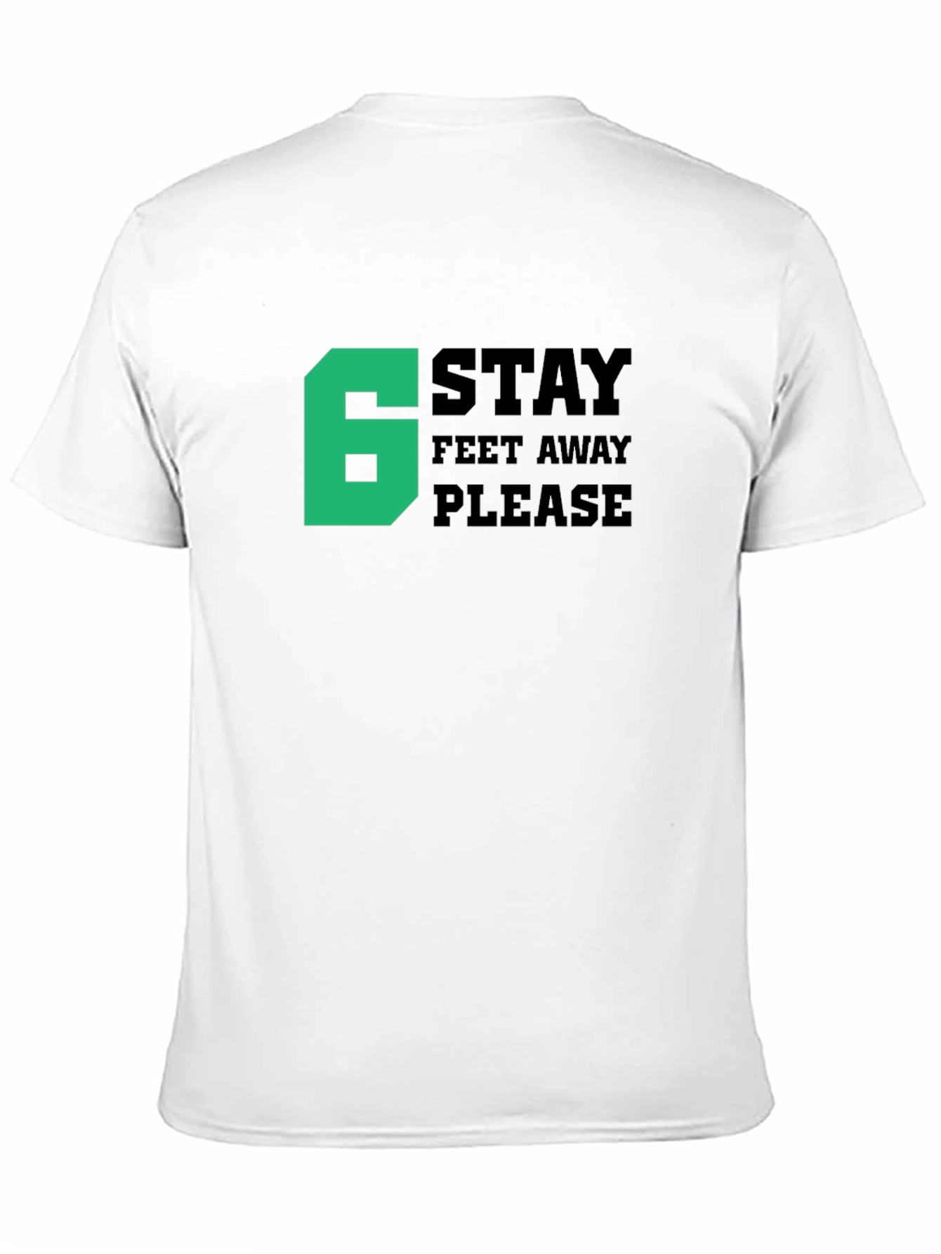 Social Distance T-Shirt - Stay 6 Feet Away