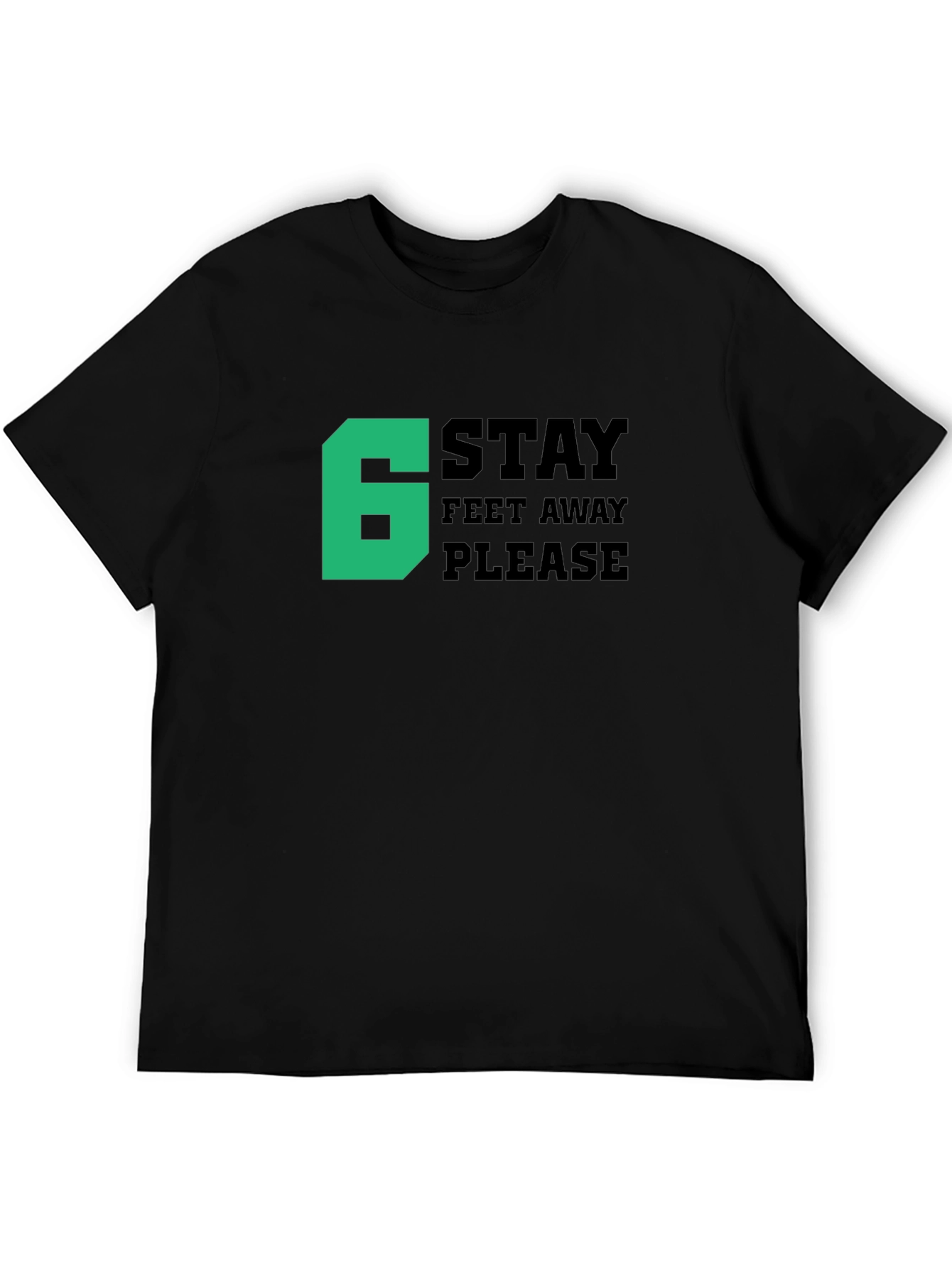 Social Distance T-Shirt - Stay 6 Feet Away
