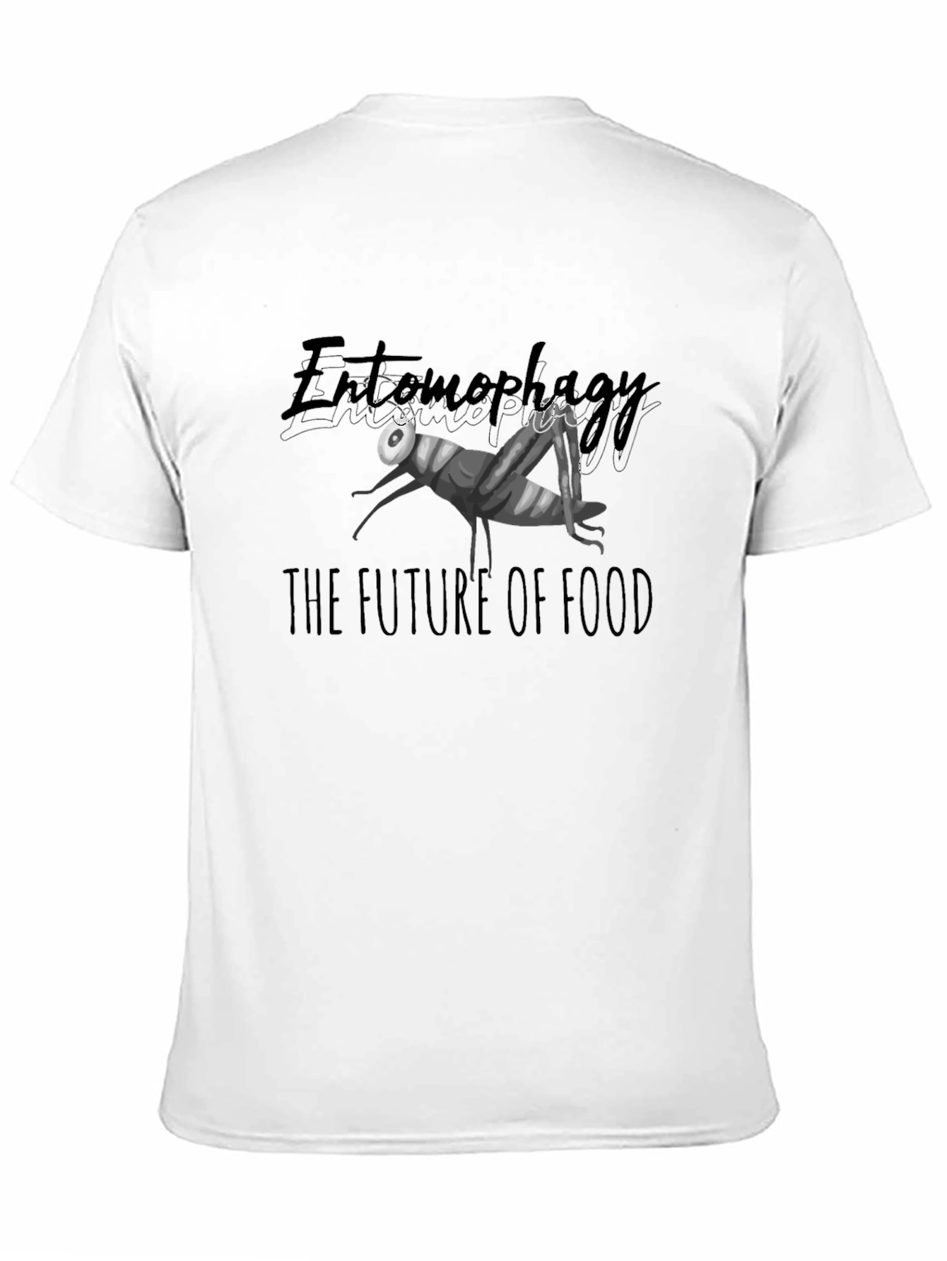Entomophagy T-Shirt - The Future of Food