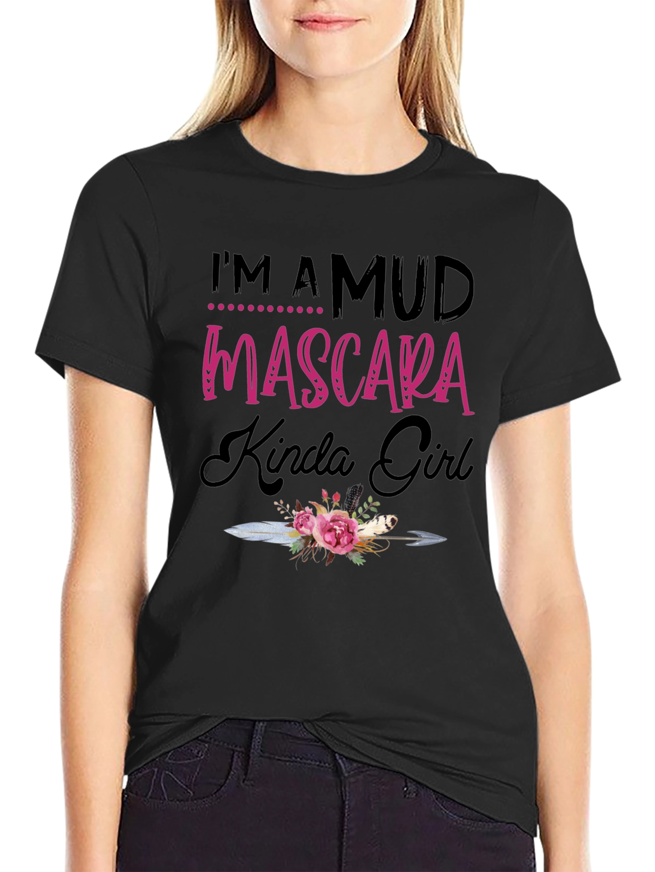 Mud Mascara Kinda Girl Black T-Shirt