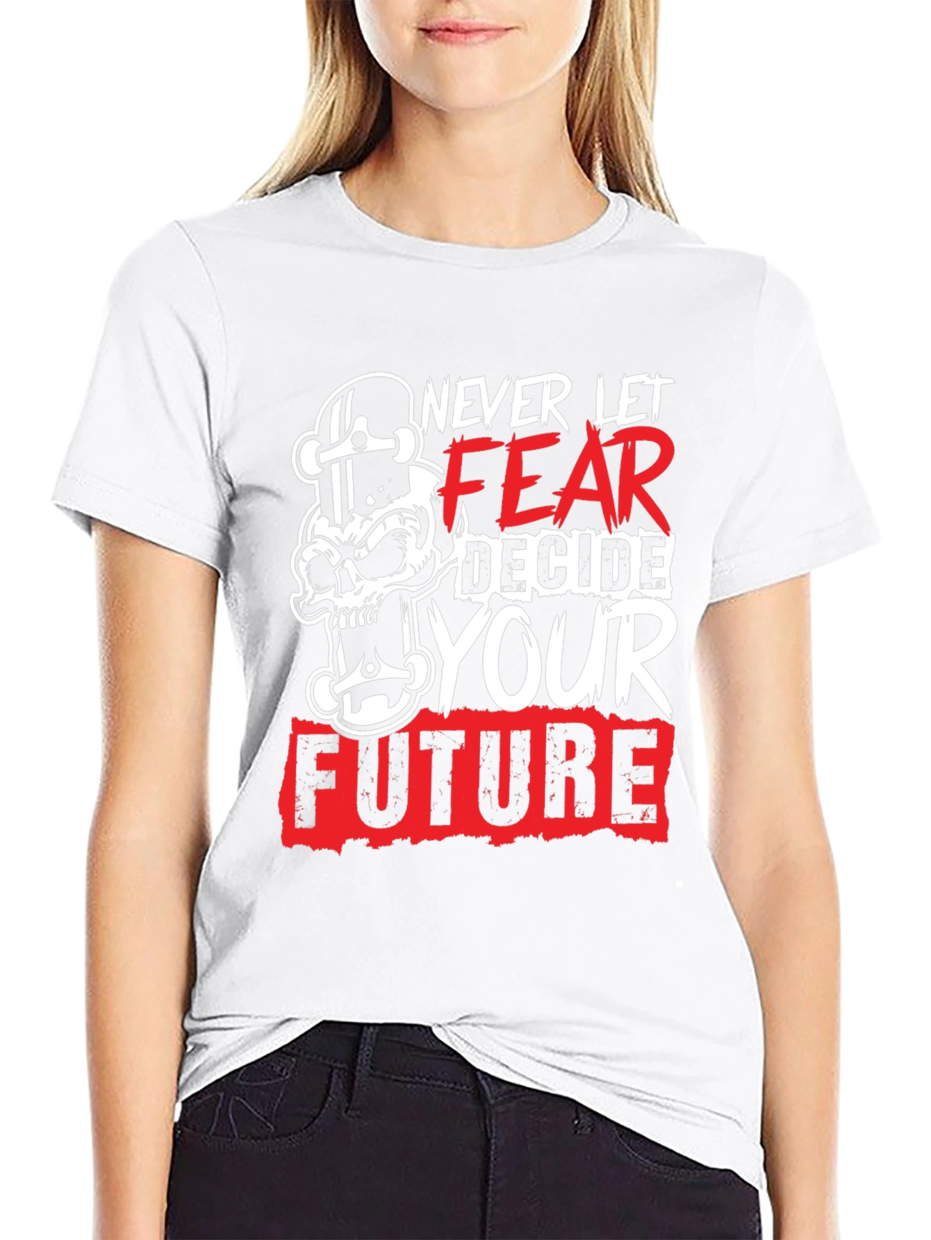 Never Let Fear Decide Your Future Graphic Tee