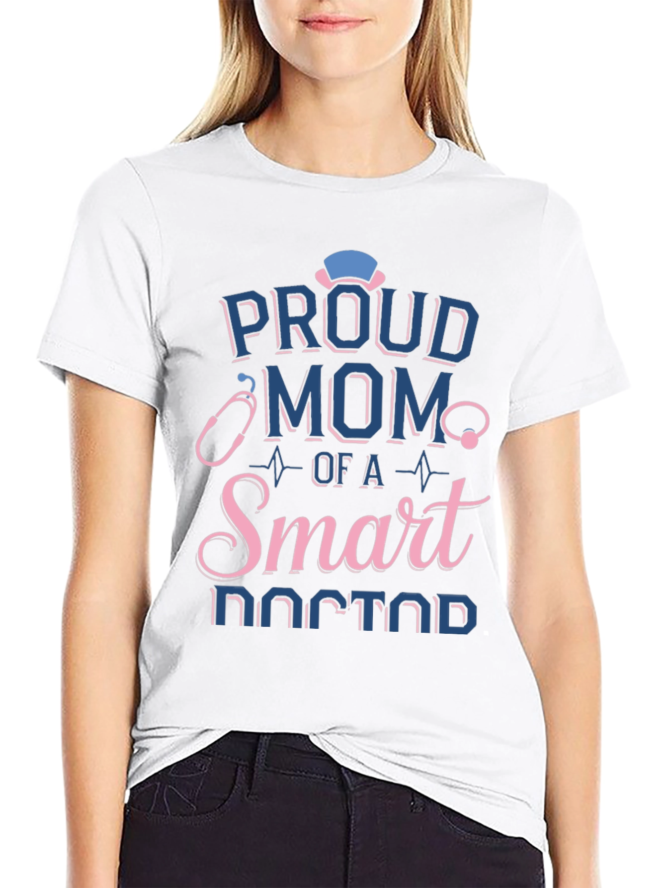 Proud Mom of a Smart Doctor T-Shirt