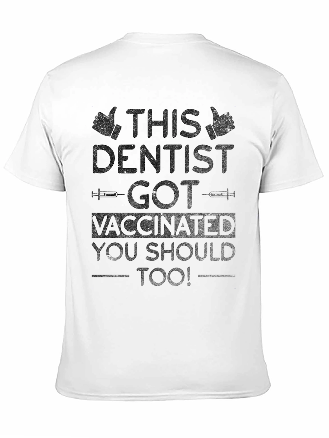 Vaccinated Dentist Black T-Shirt
