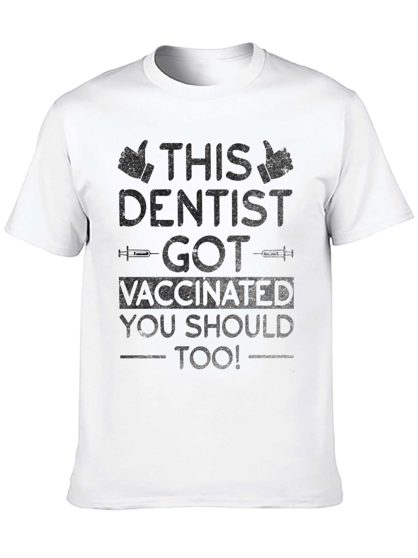 Vaccinated Dentist Black T-Shirt