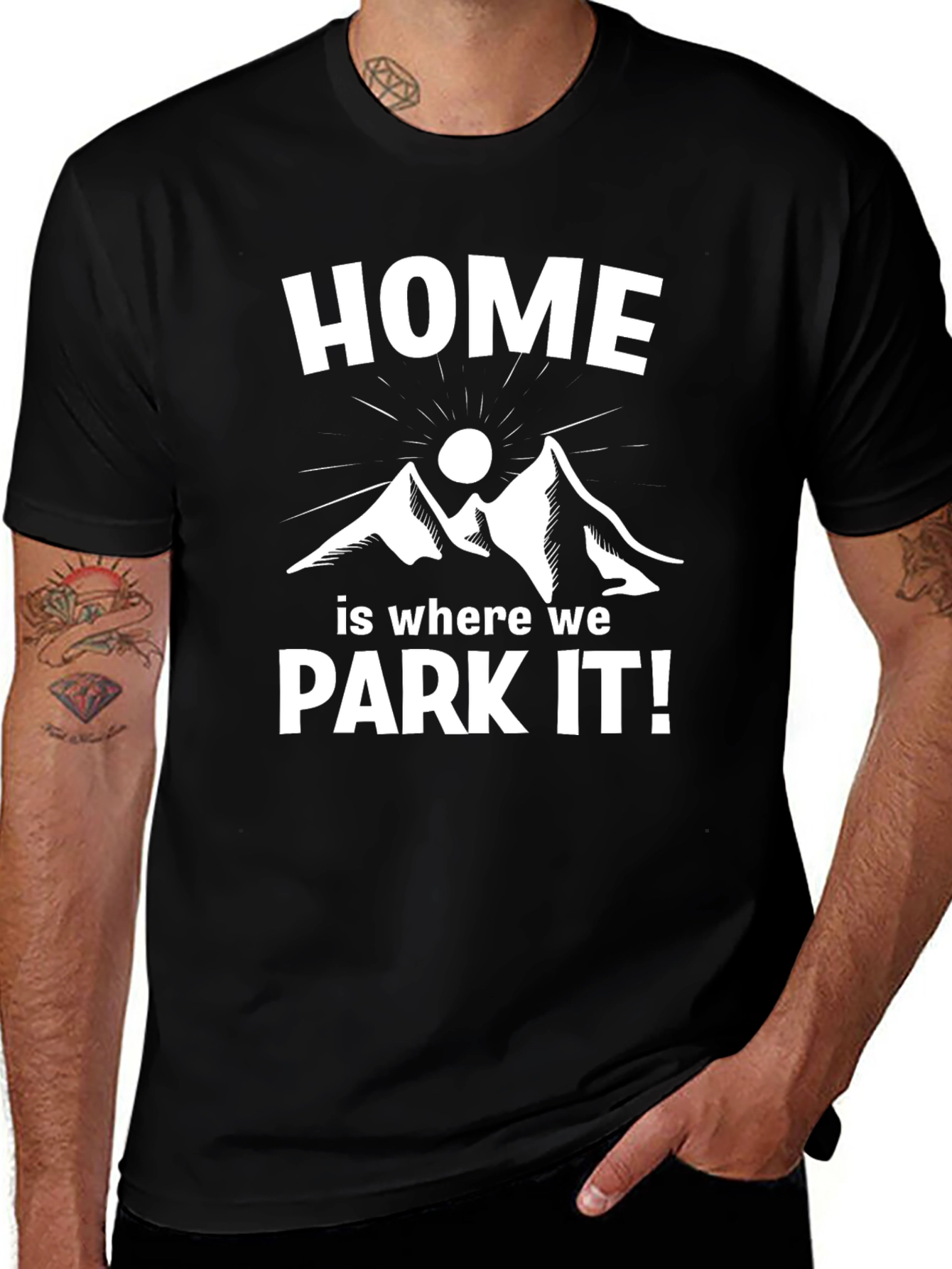 Home is Where We Park It! T-Shirt