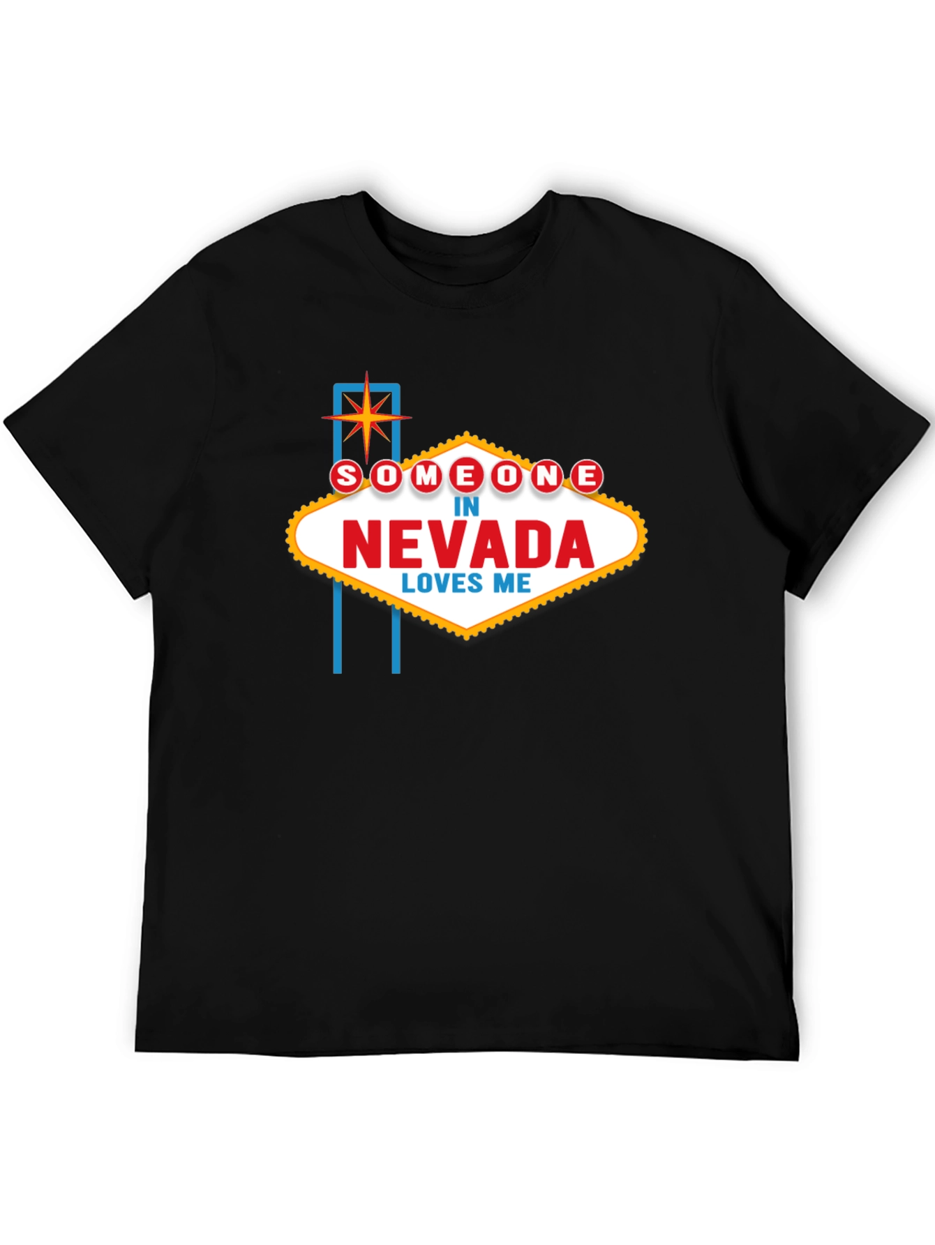 Someone in Nevada Loves Me T-Shirt