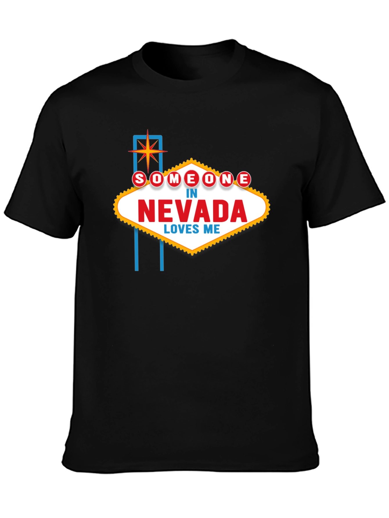 Someone in Nevada Loves Me T-Shirt
