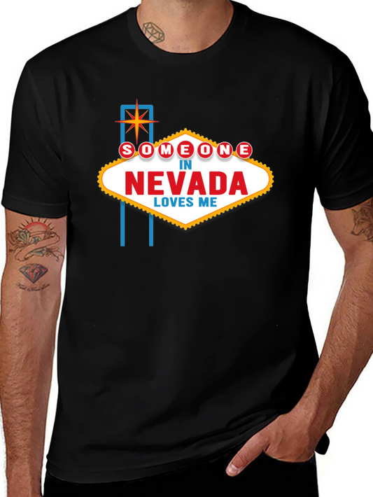 Someone in Nevada Loves Me T-Shirt