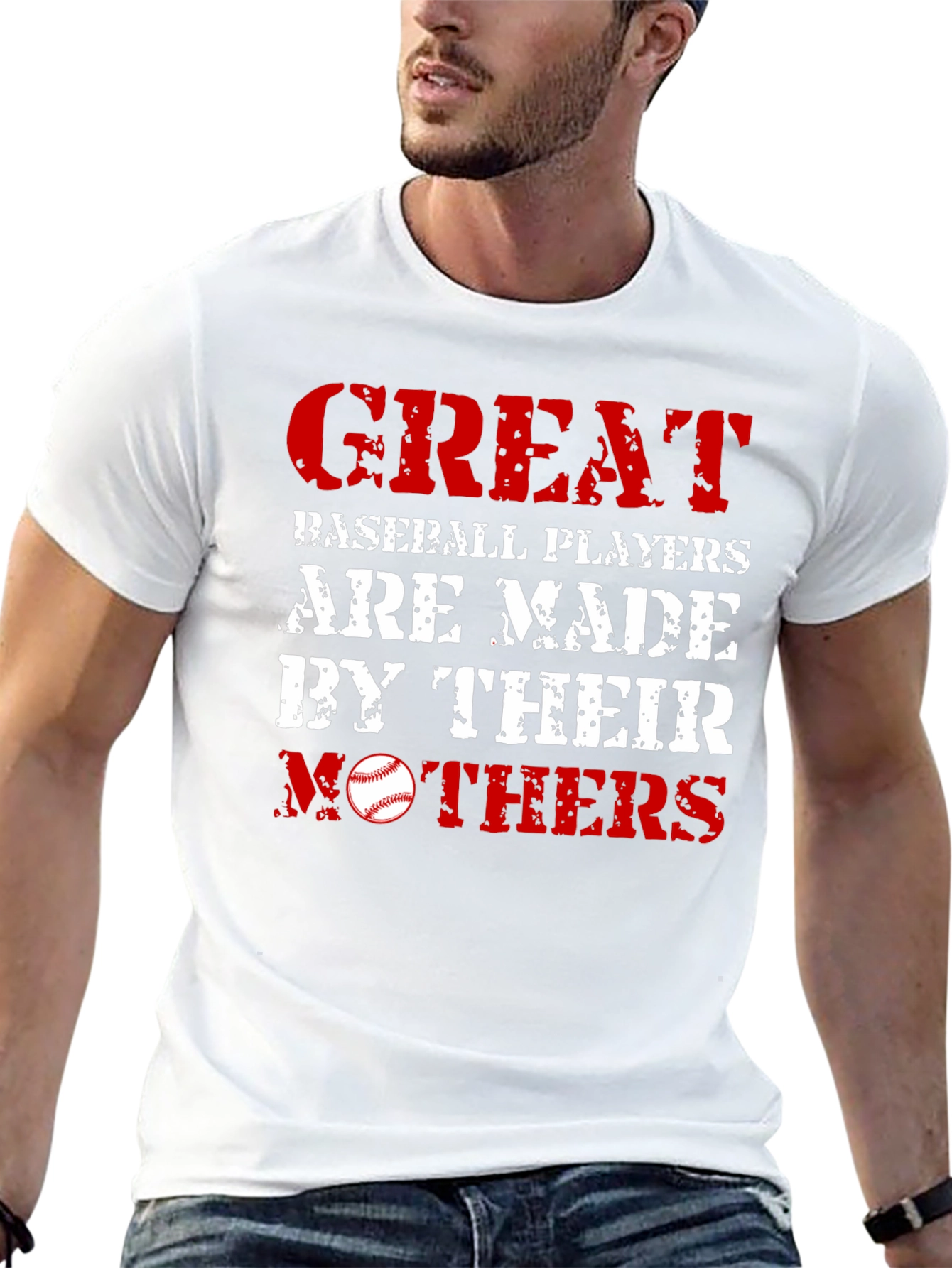Great Baseball Players Made by Mothers T-Shirt