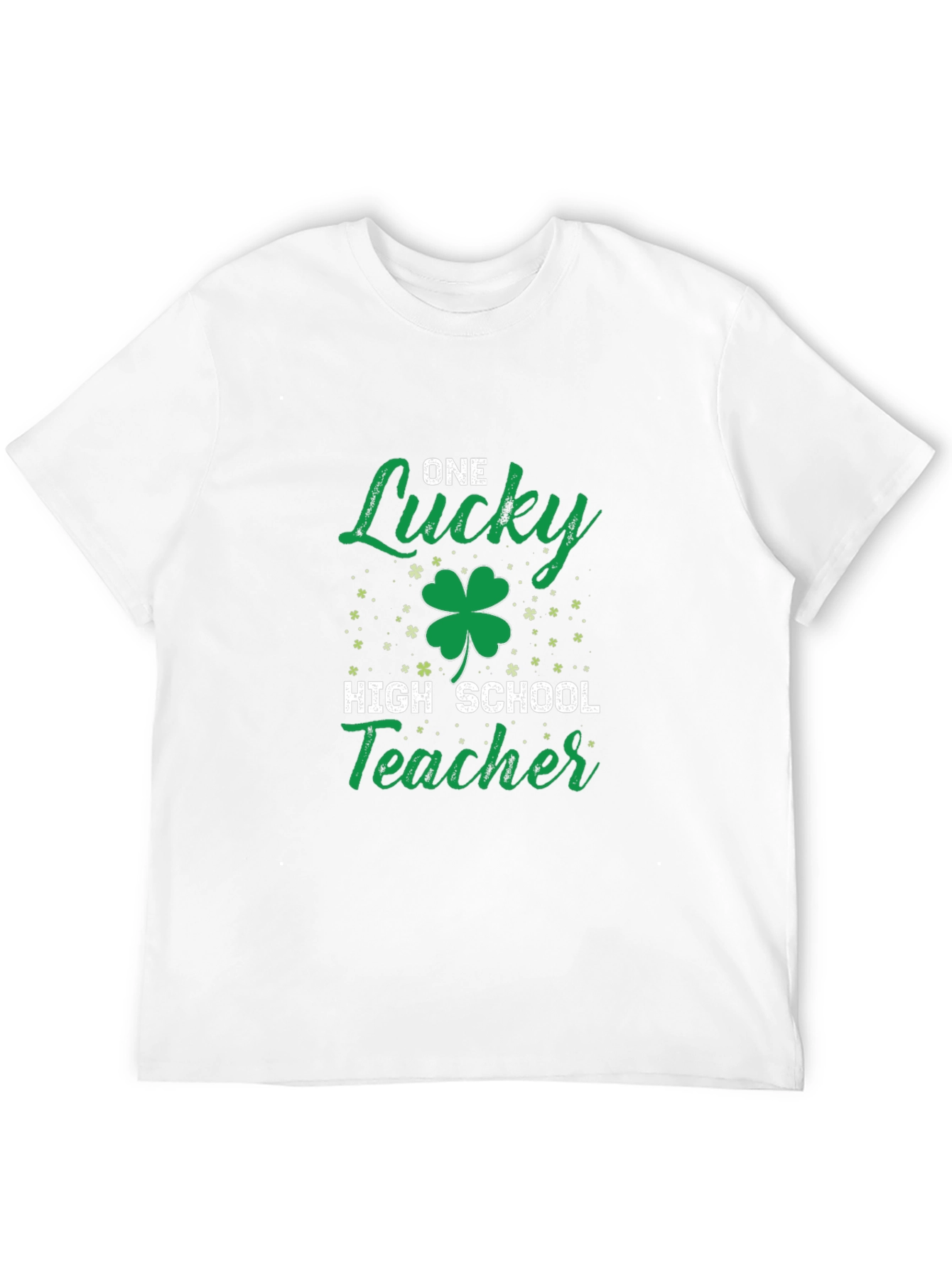 One Lucky High School Teacher St. Patricks Day T-Shirt
