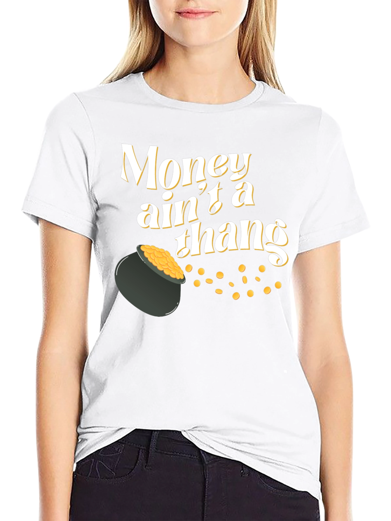 Money Aint a Thang T-Shirt