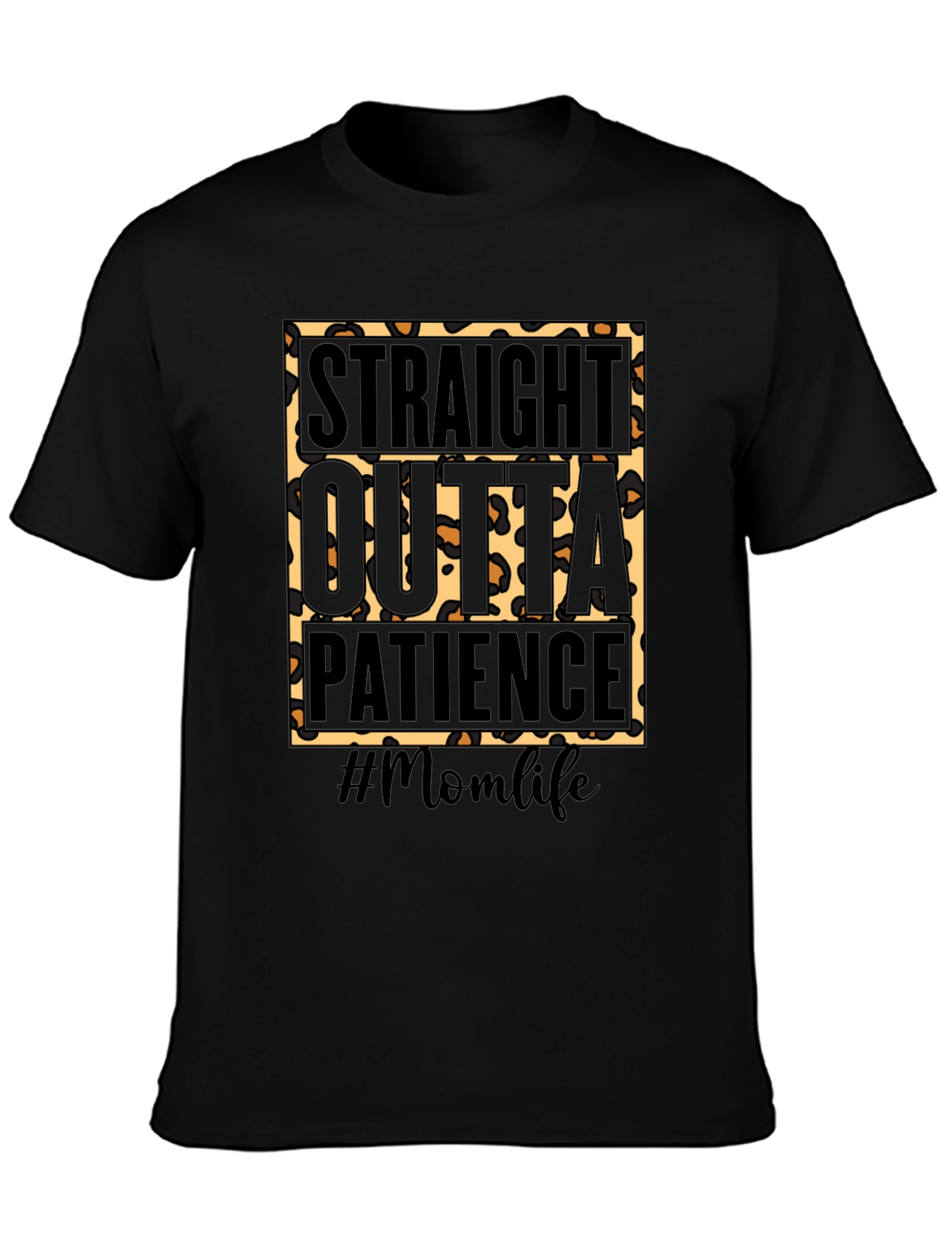 Straight Outta Patience Momlife Graphic Tee