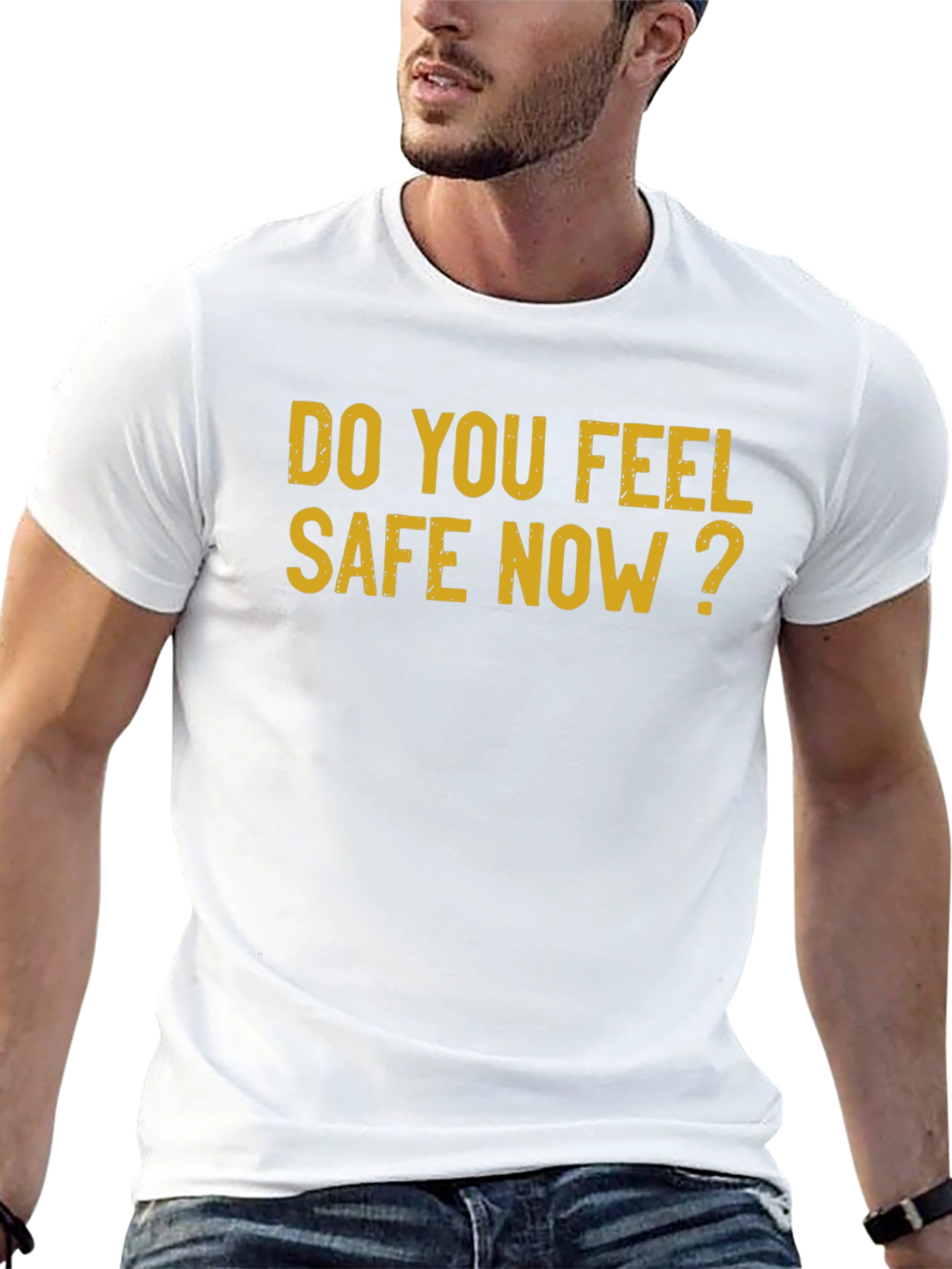 Do You Feel Safe Now? Graphic Tee