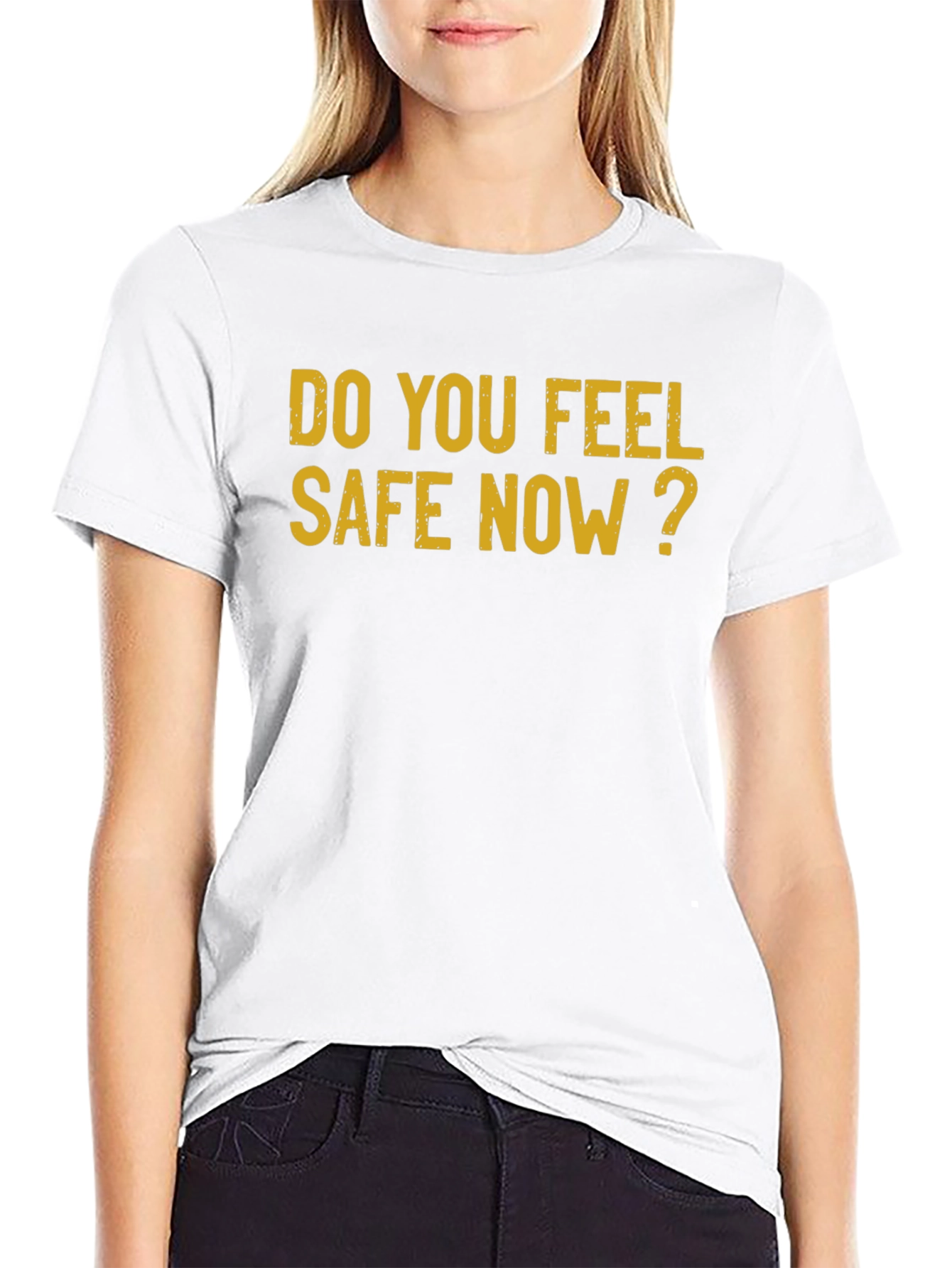 Do You Feel Safe Now? Graphic Tee