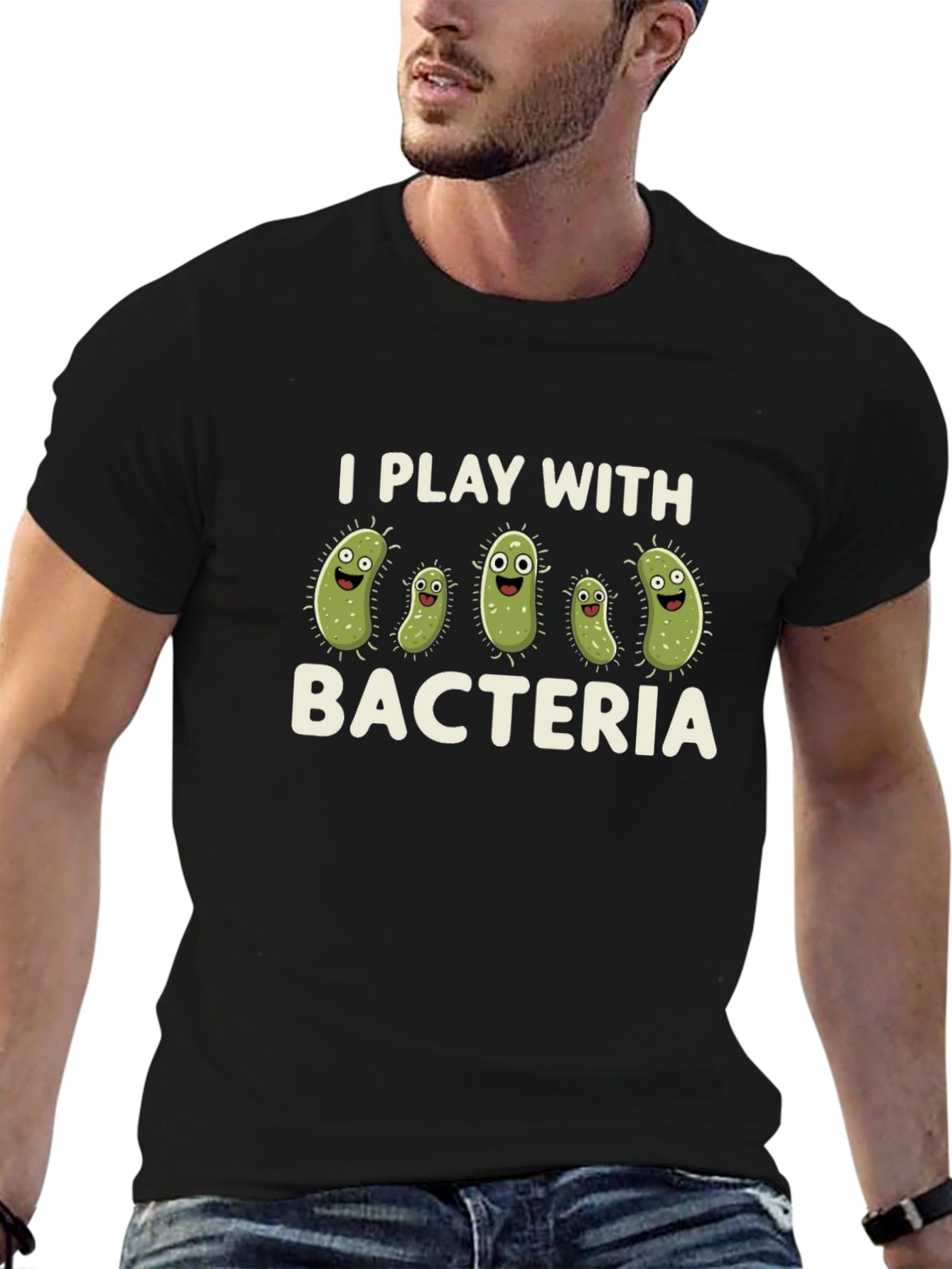 I Play With Bacteria Funny Science T-Shirt