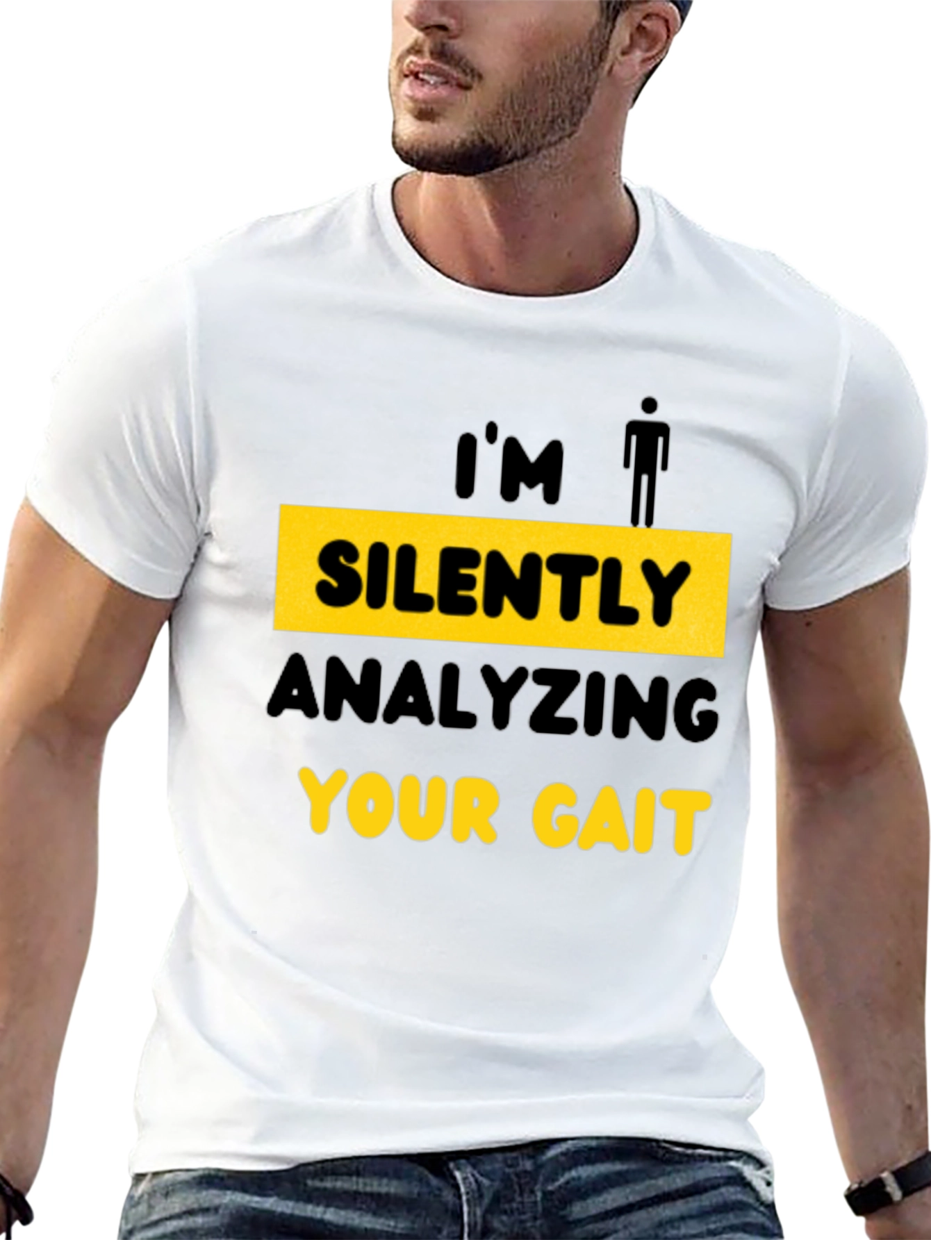 Im Silently Analyzing Your Gait T-Shirt