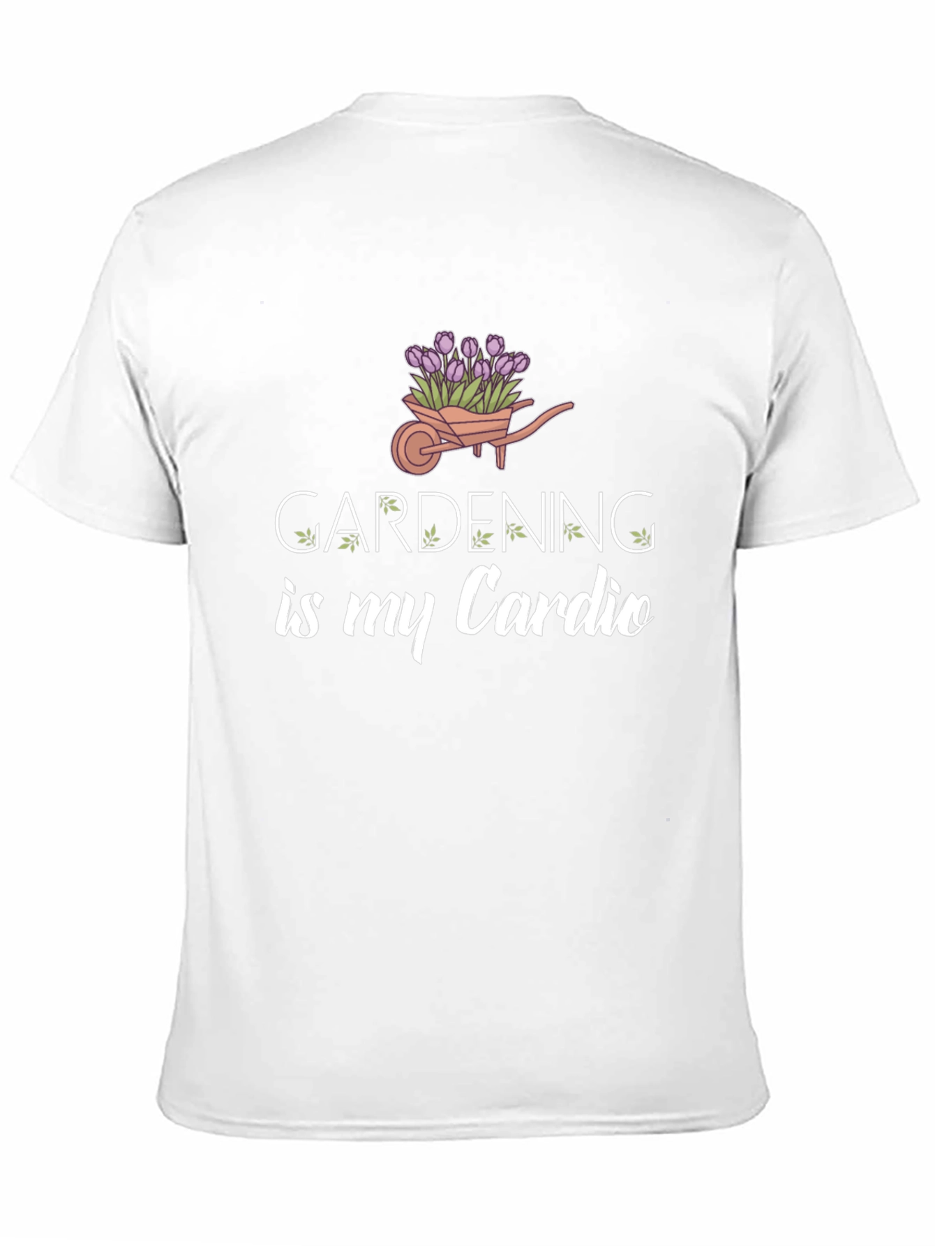 Gardening Is My Cardio T-Shirt