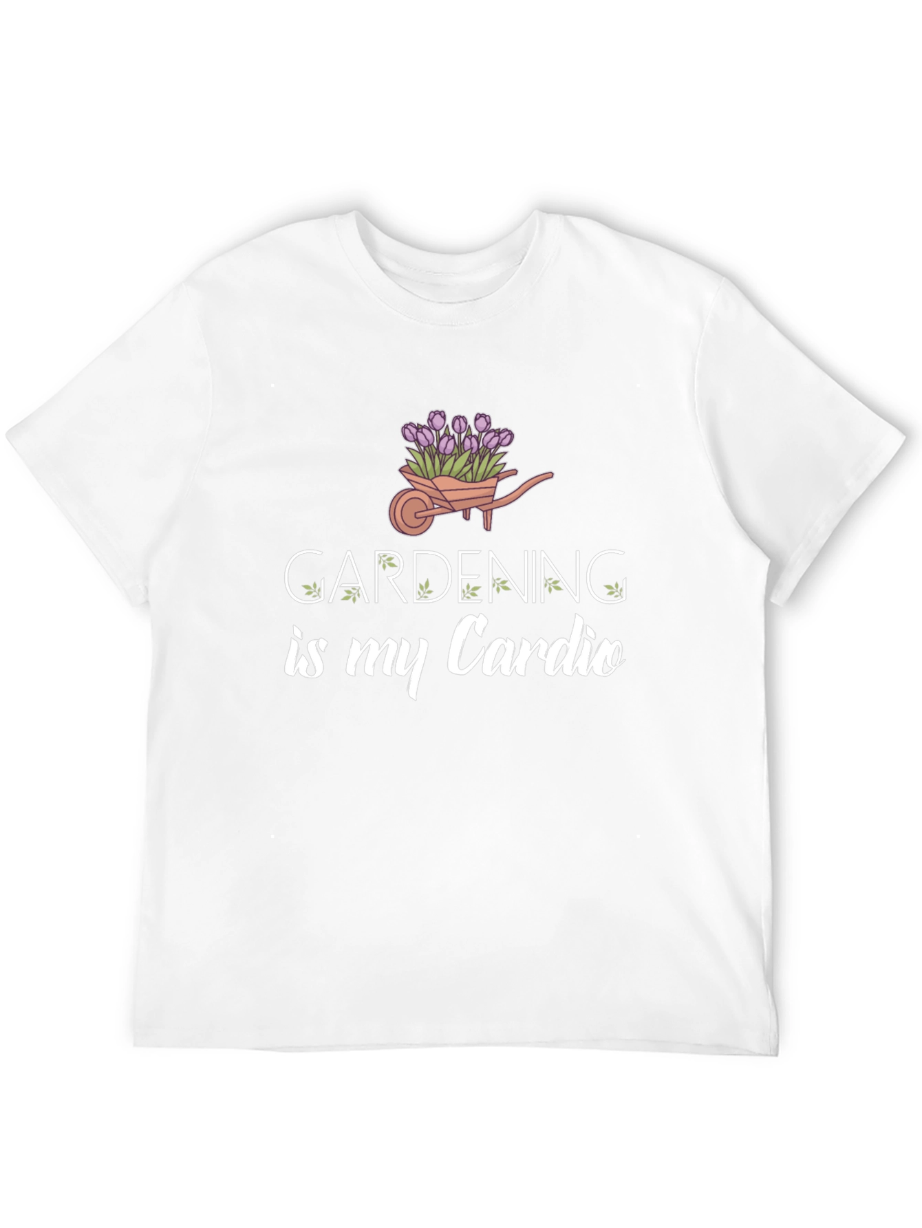 Gardening Is My Cardio T-Shirt