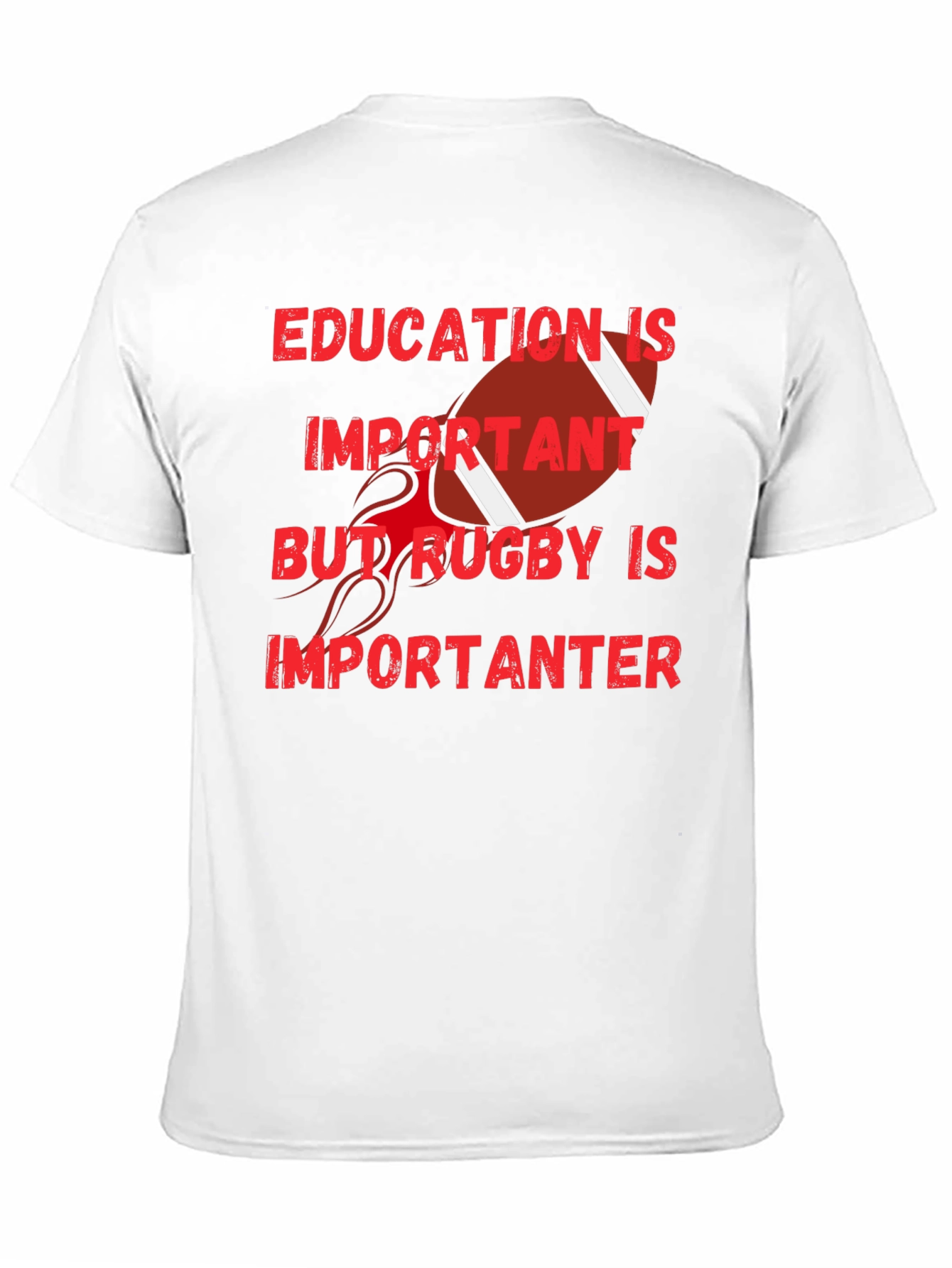Education Important Rugby More Important Tee