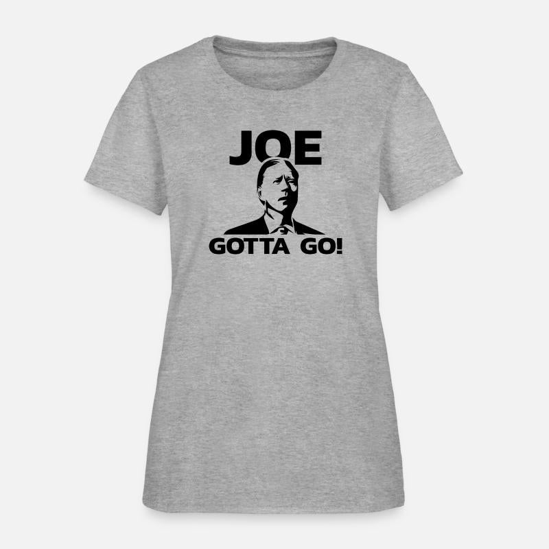 Joe Gotta Go!