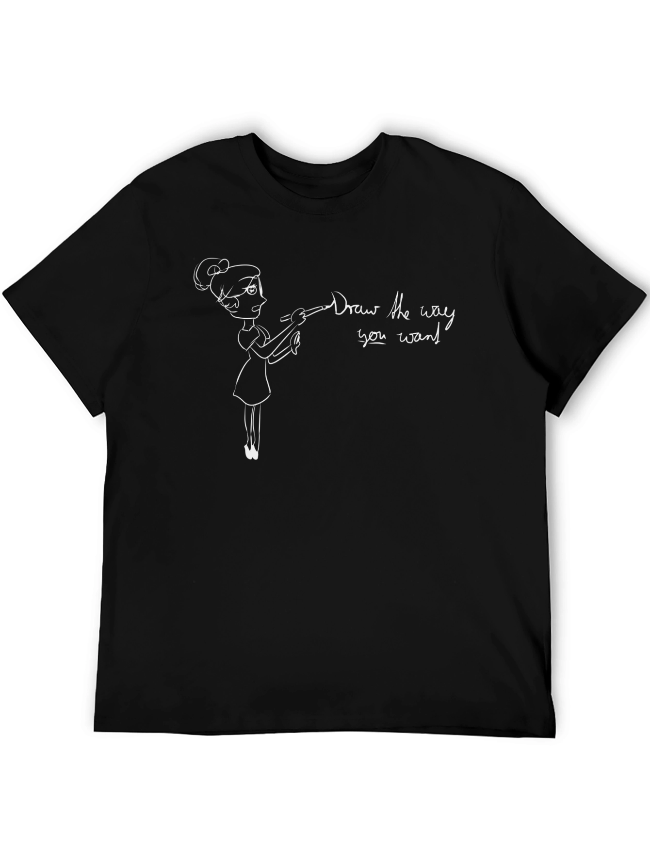Draw the Way You Want T-Shirt