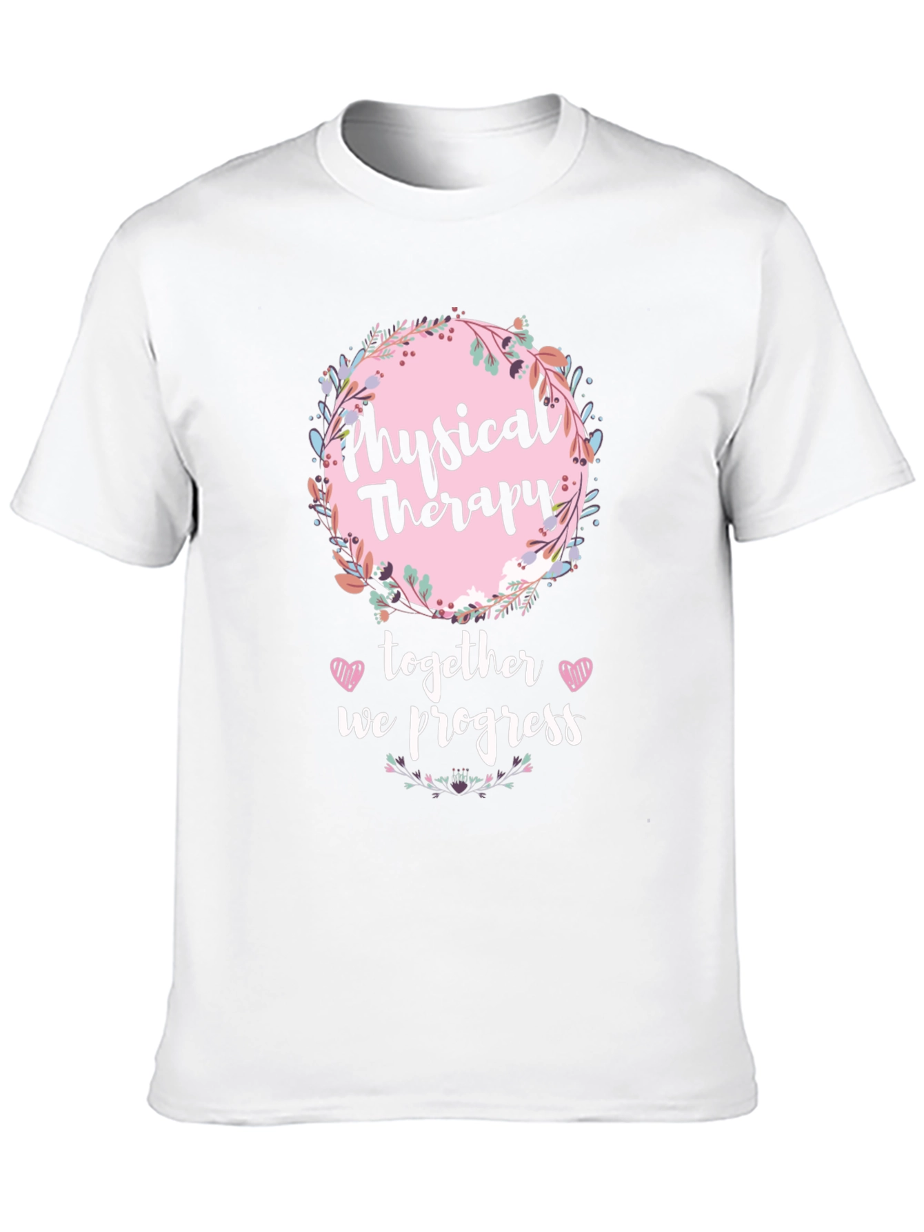 Physical Therapy Together We Progress Tee
