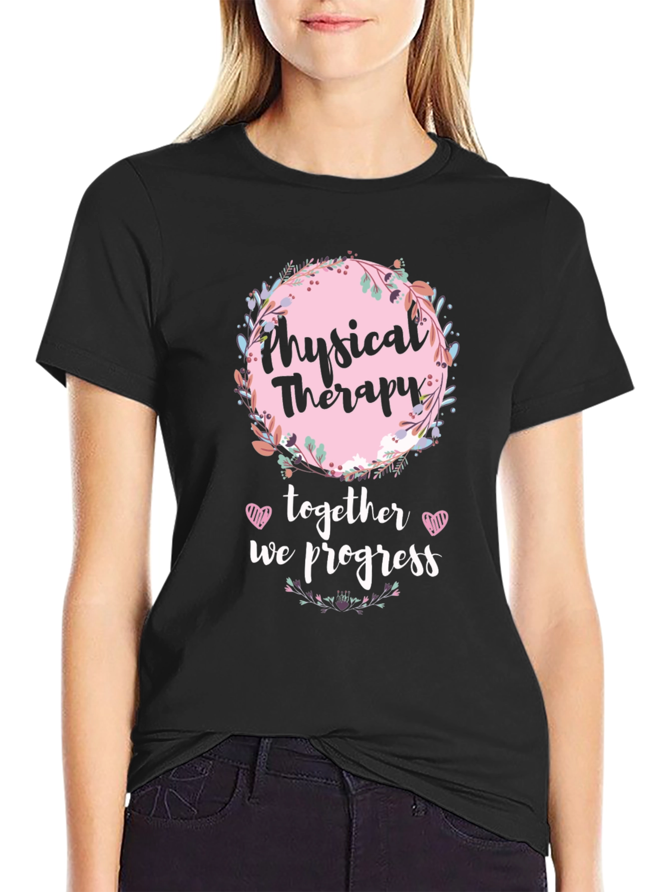 Physical Therapy Together We Progress Tee
