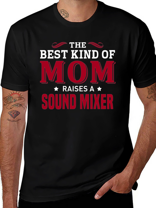 Best Kind of Mom Sound Mixer T-Shirt