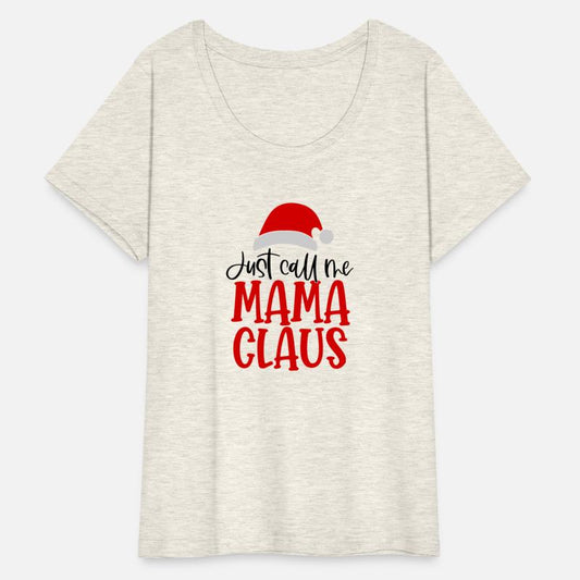 just call me mama claus