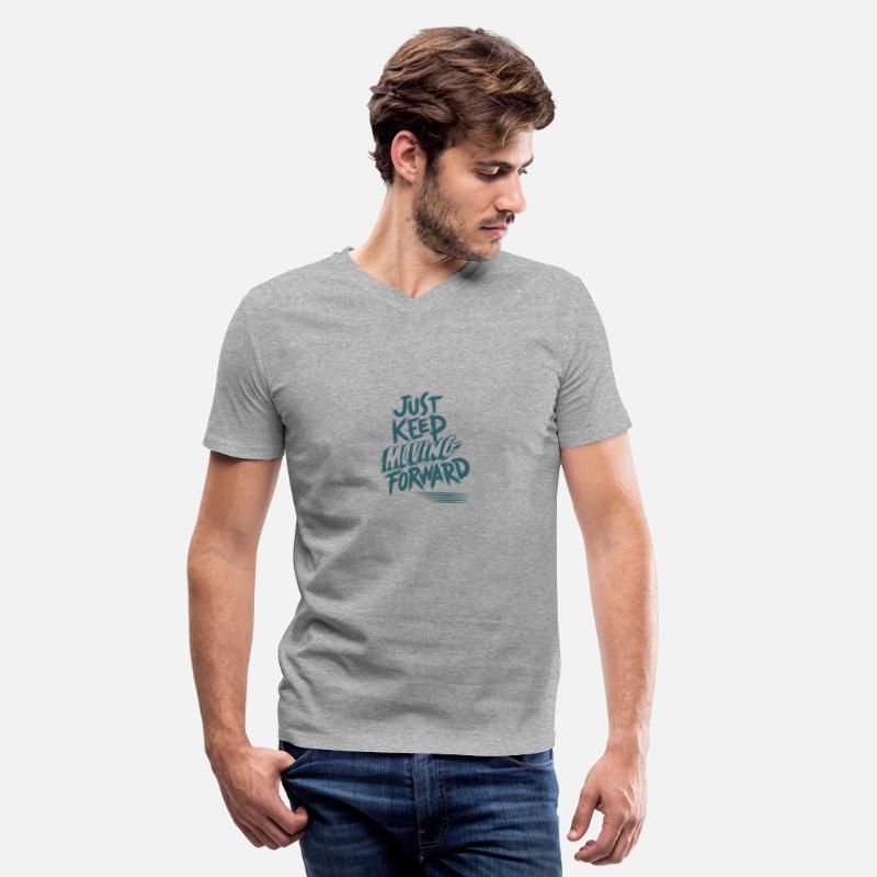 Just Keep Moving Forward | Motivational T-Shirt De