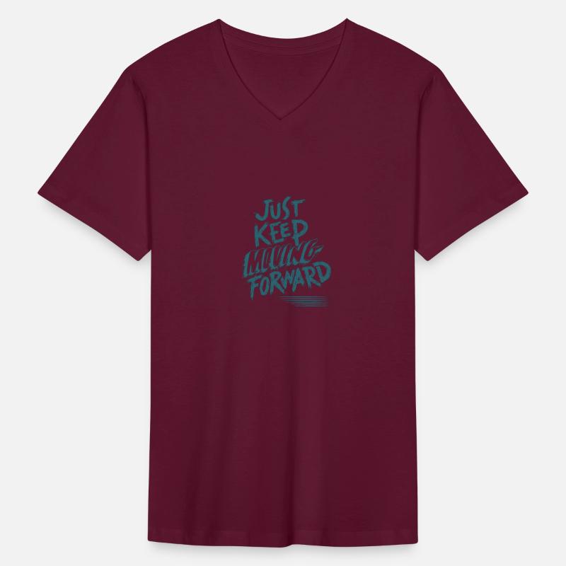 Just Keep Moving Forward | Motivational T-Shirt De