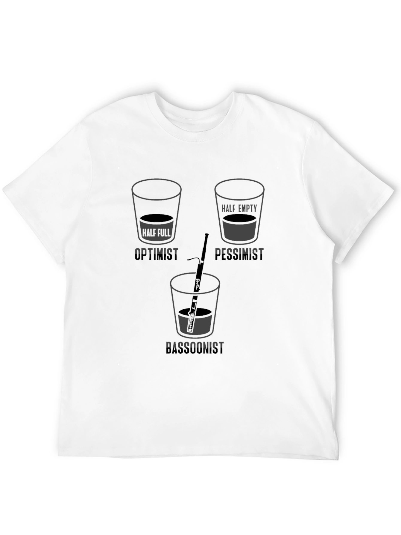 Bassoonist Optimist Pessimist Humor T-Shirt