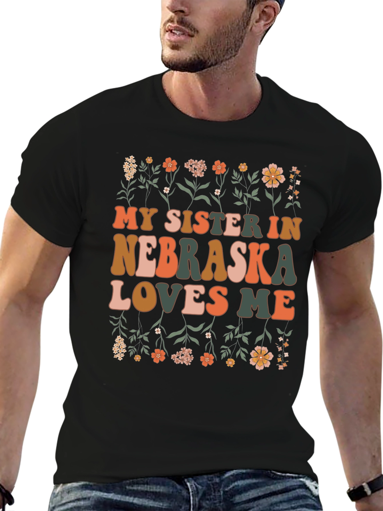 My Sister in Nebraska Loves Me Graphic Tee
