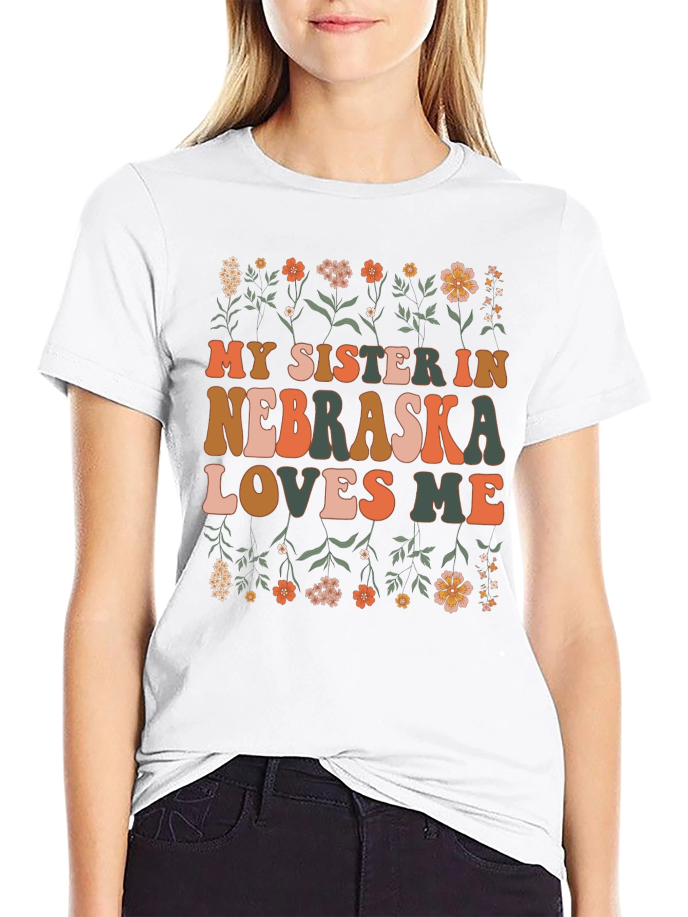 My Sister in Nebraska Loves Me Graphic Tee