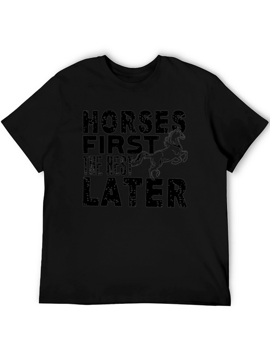 Horses First Funny Graphic Tee