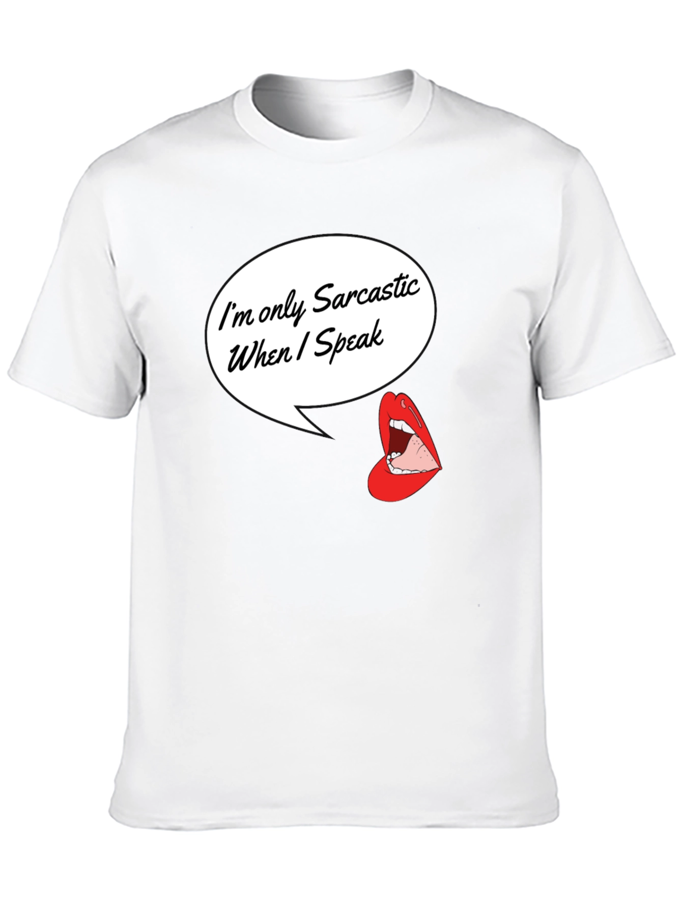 Sarcastic When I Speak Graphic Tee