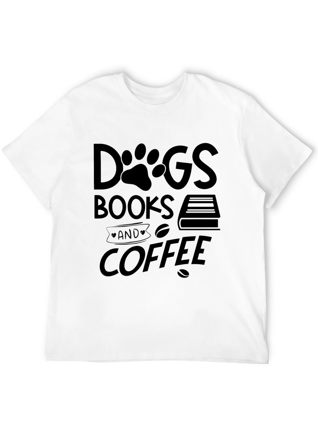 Dogs Books and Coffee T-Shirt